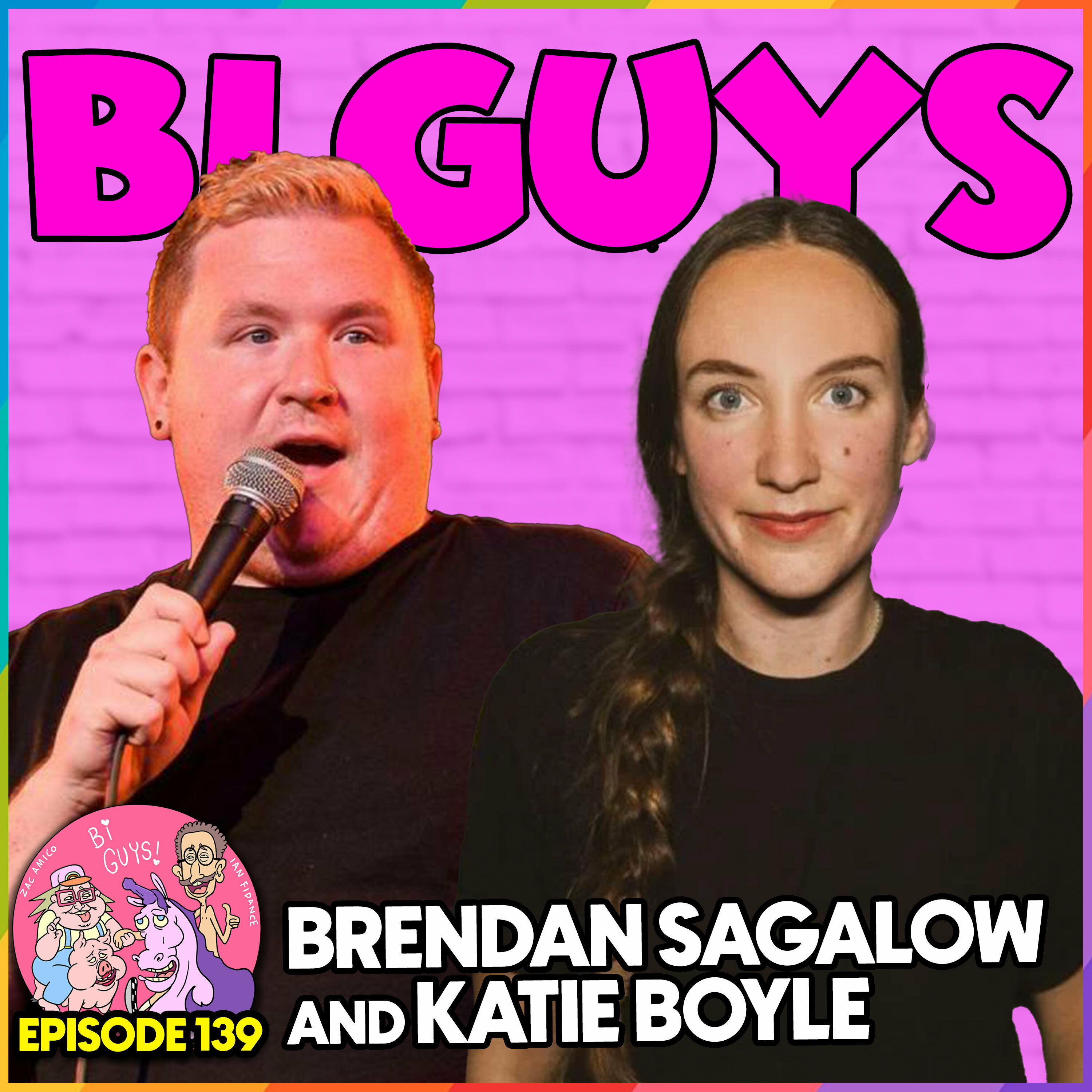 Episode 139 - Shaved, Lippy, YumYum - Brendan Sagalow & Katie Boyle