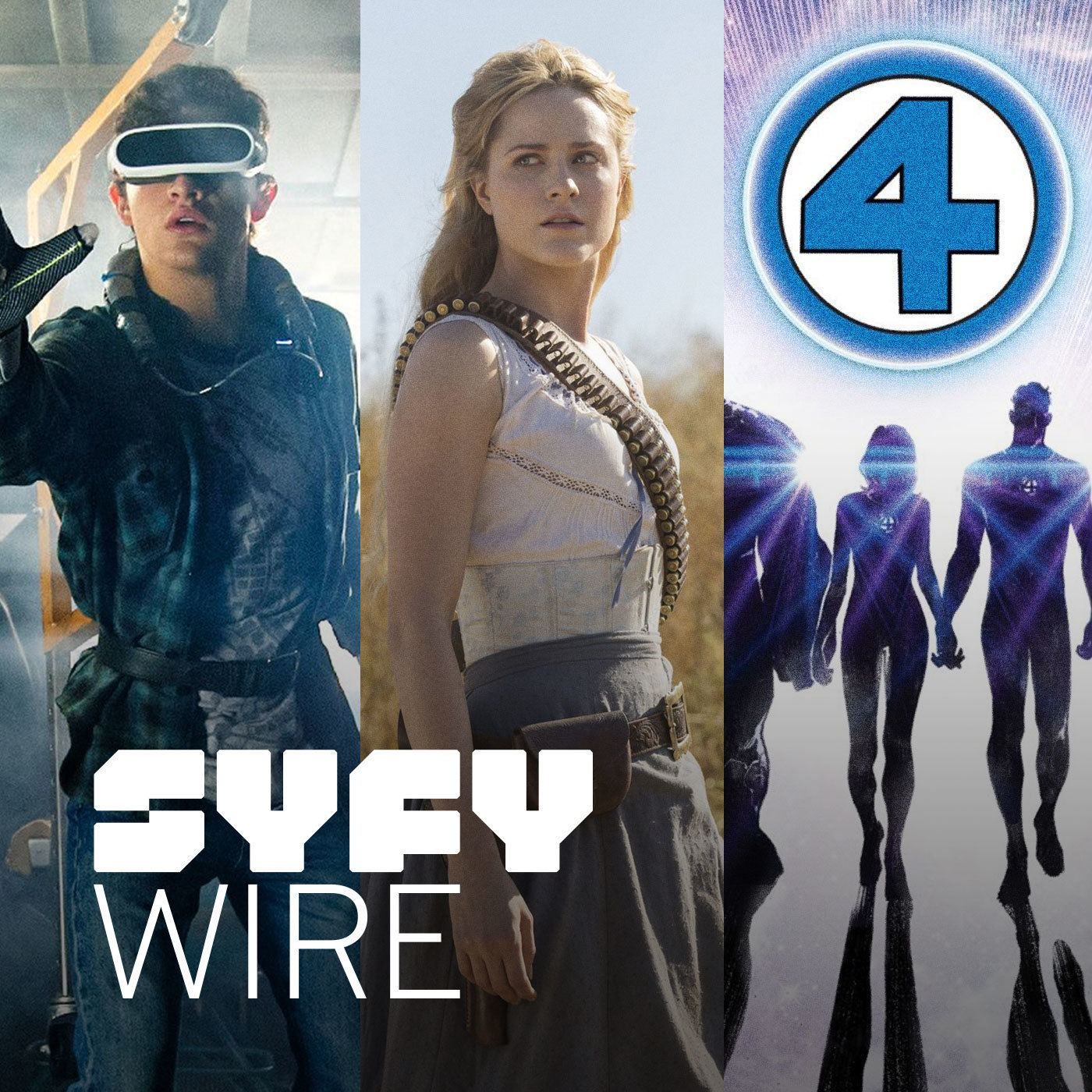 Ready Player One, Westworld, Fantastic Four