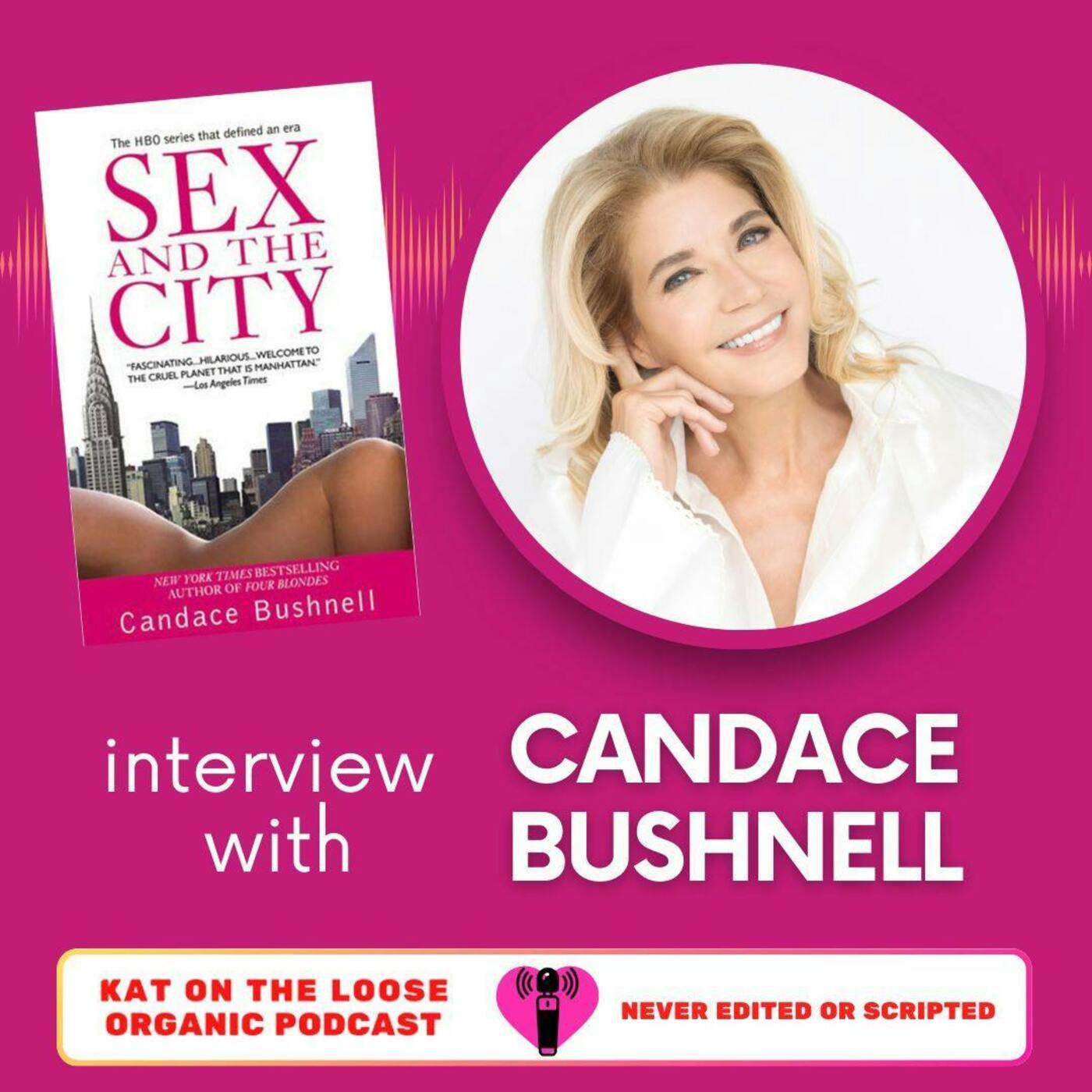 Episode art: CANDACE BUSHNELL