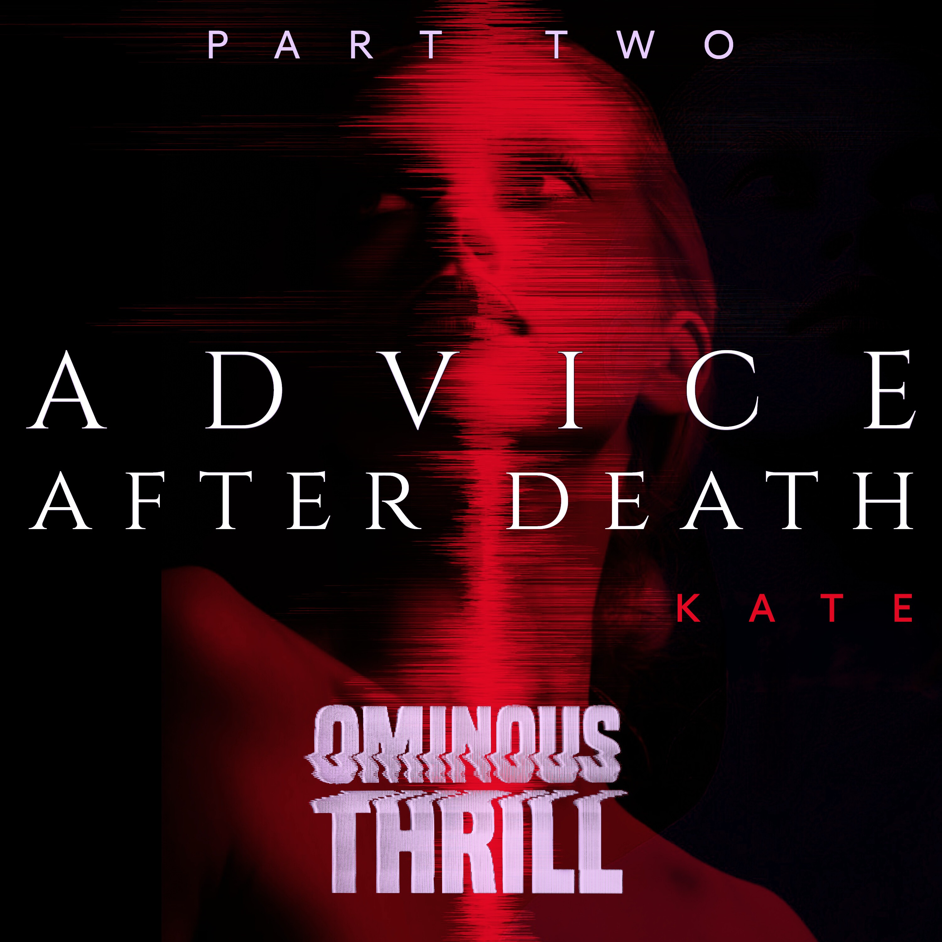 ADVICE AFTER DEATH - Part 2 of 2 artwork