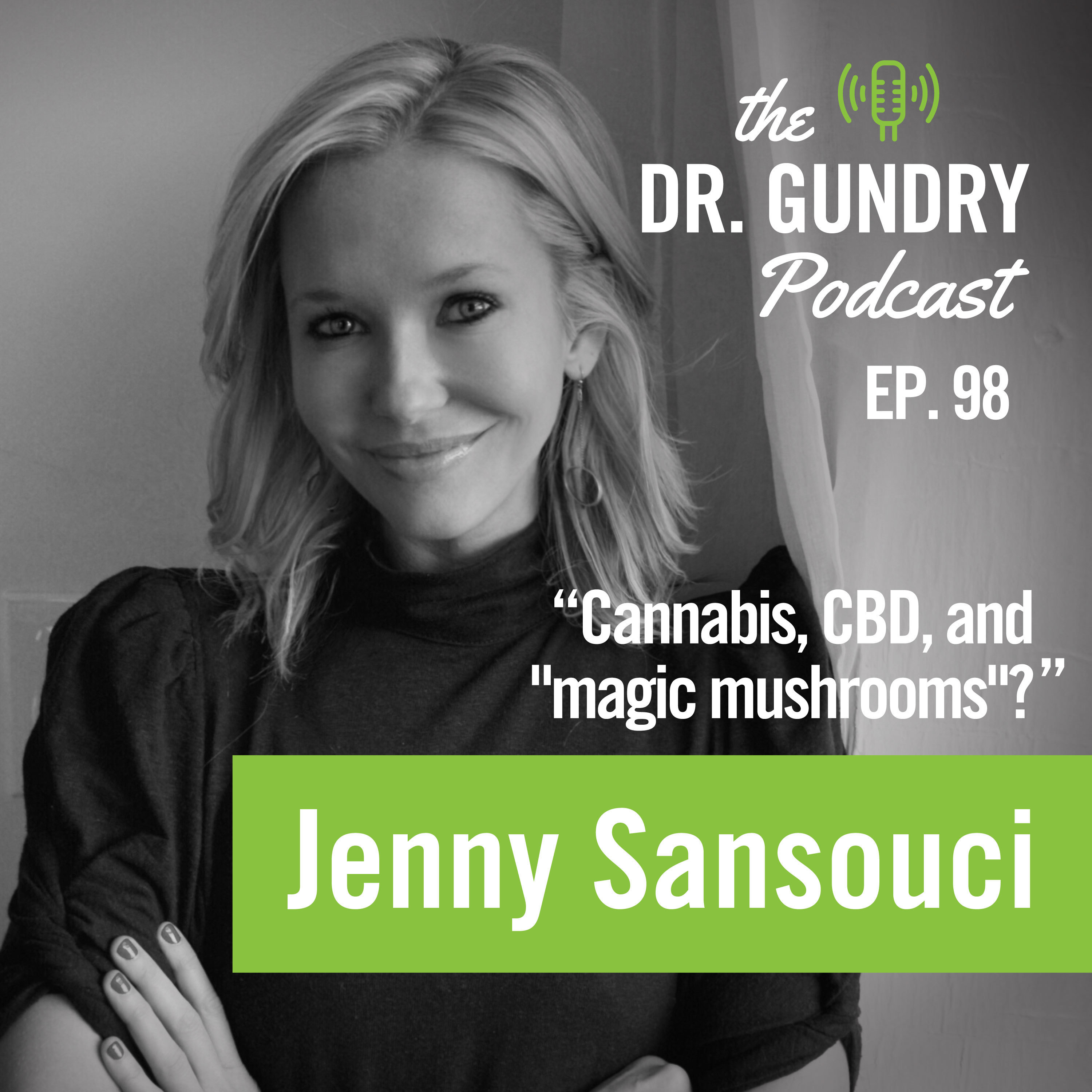 Cannabis, CBD and “magic mushrooms”?