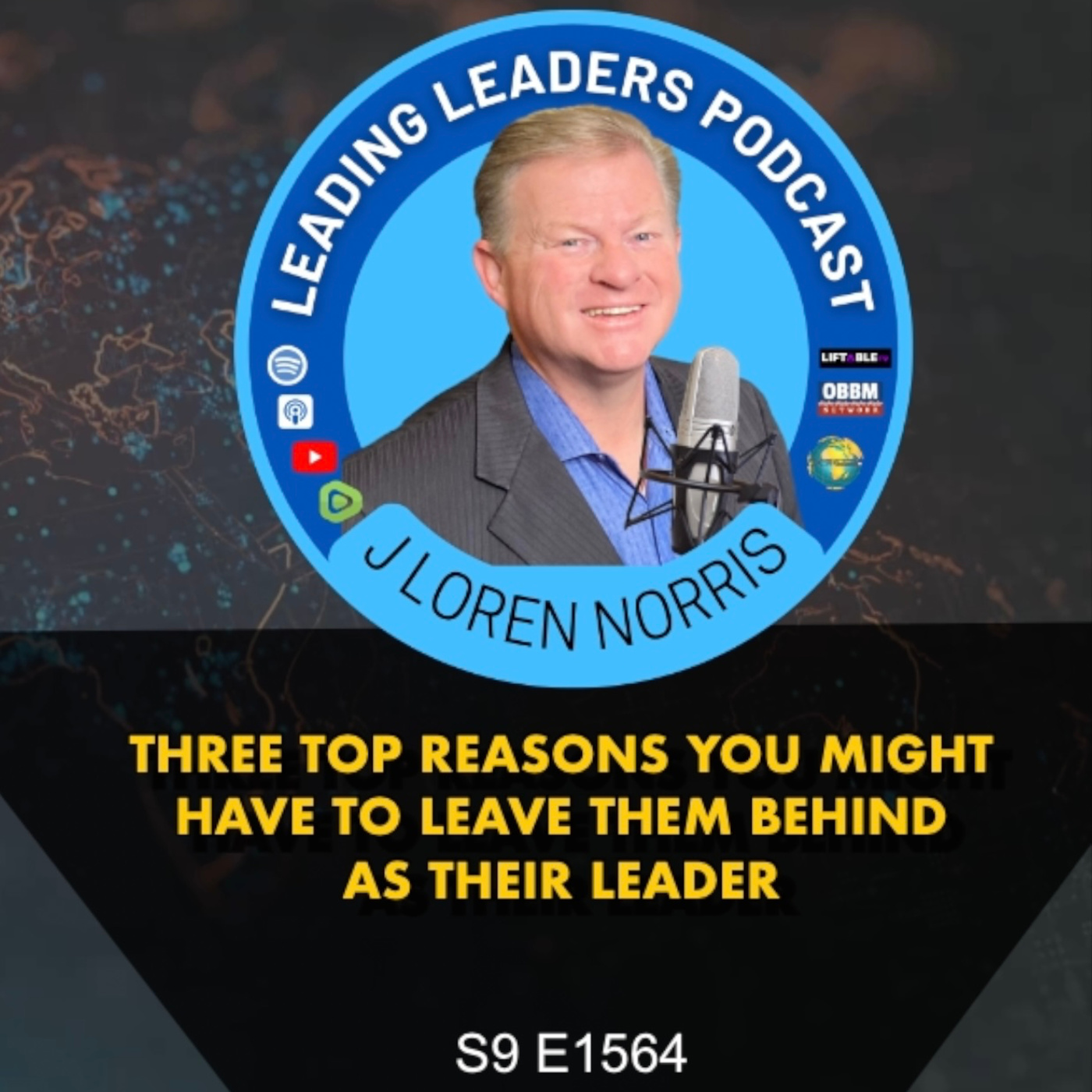 THREE TOP REASONS YOU MIGHT HAVE TO LEAVE THEM BEHIND AS THEIR LEADER