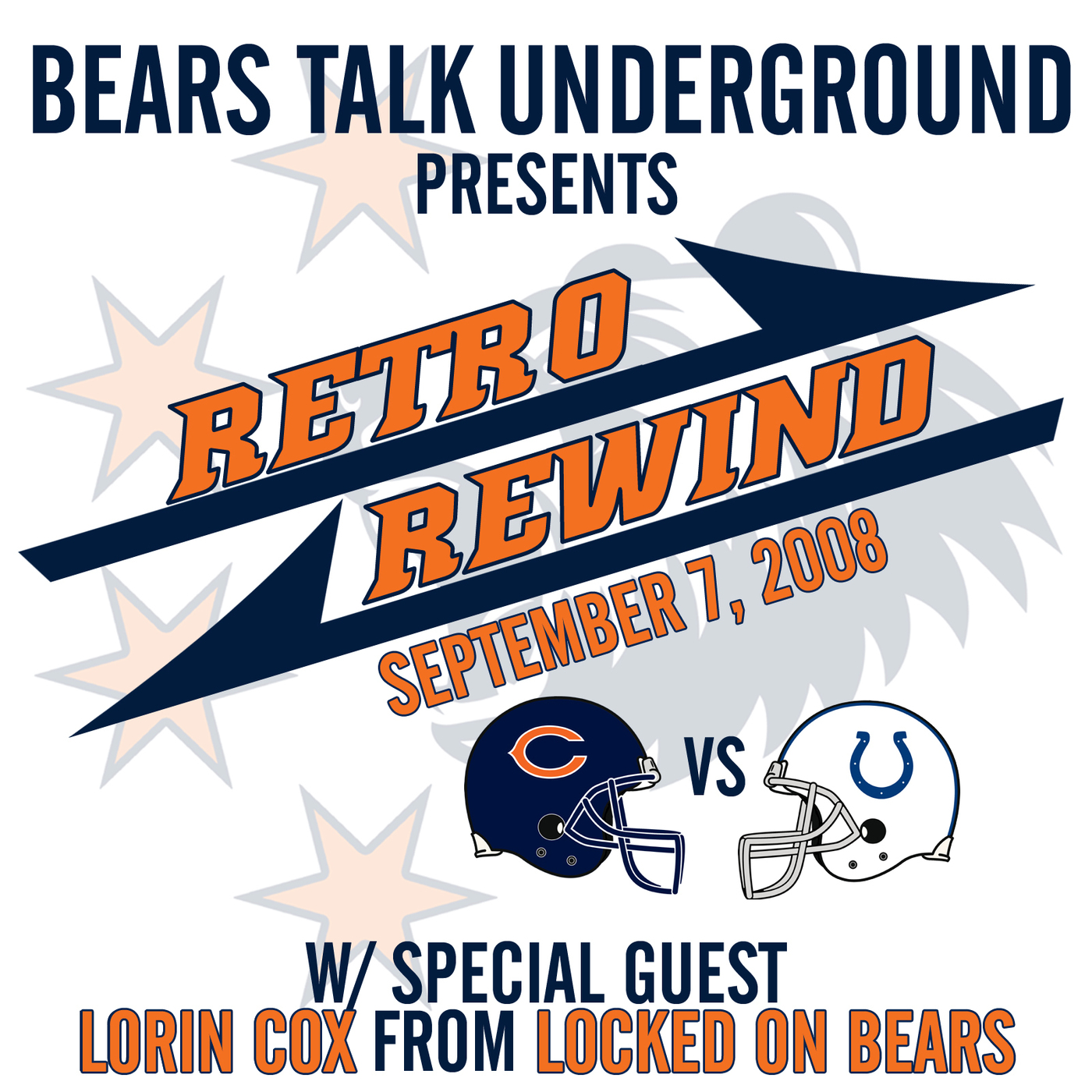 Retro Rewind #5 - Bears/Colts Wk 01 2008 w/Lorin Cox episode artwork