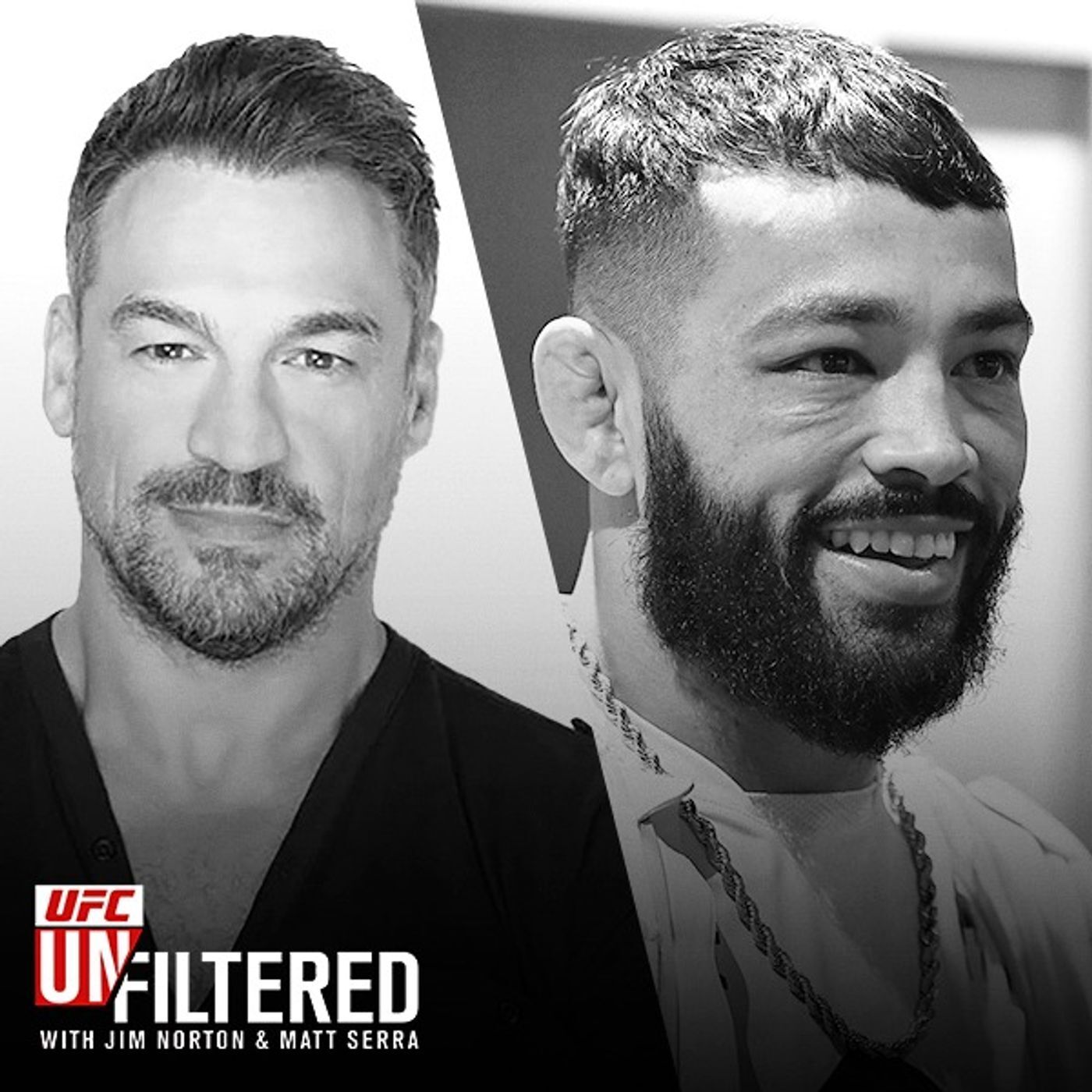 UFC Unfiltered with Jim Norton and Matt Serra