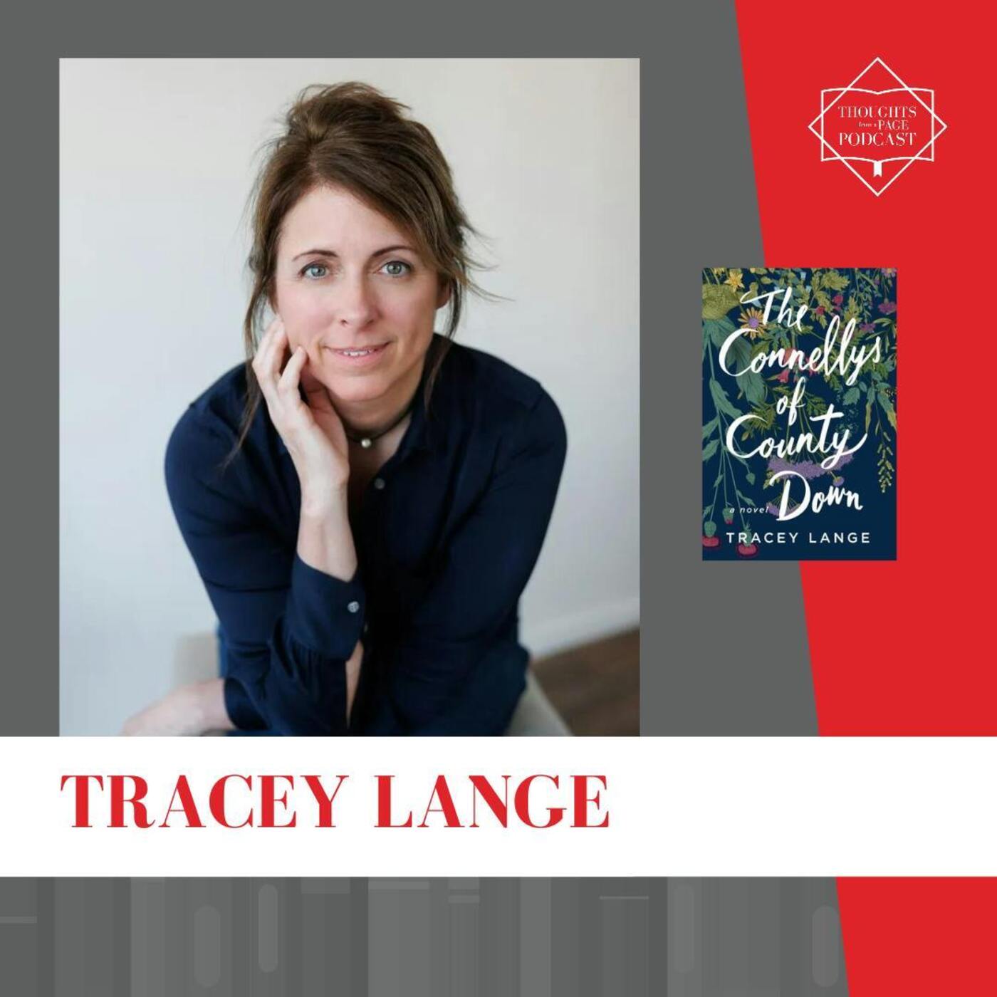 Interview with Tracey Lange - THE CONNELLYS OF COUNTY DOWN