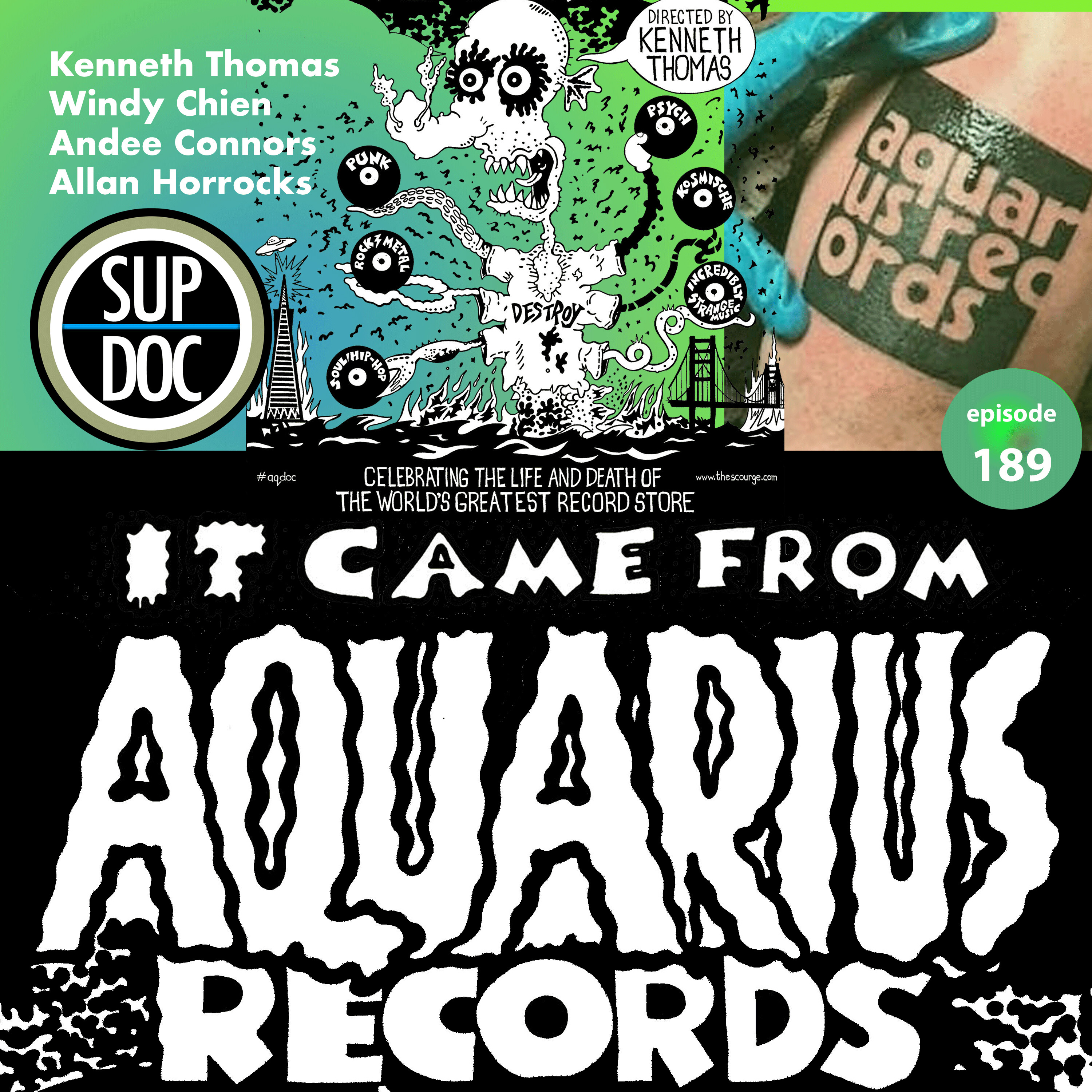 189 - IT CAME FROM AQUARIUS RECORDS w director Kenneth Thomas, Windy Chien, Andee Connors, Allan Horrocks