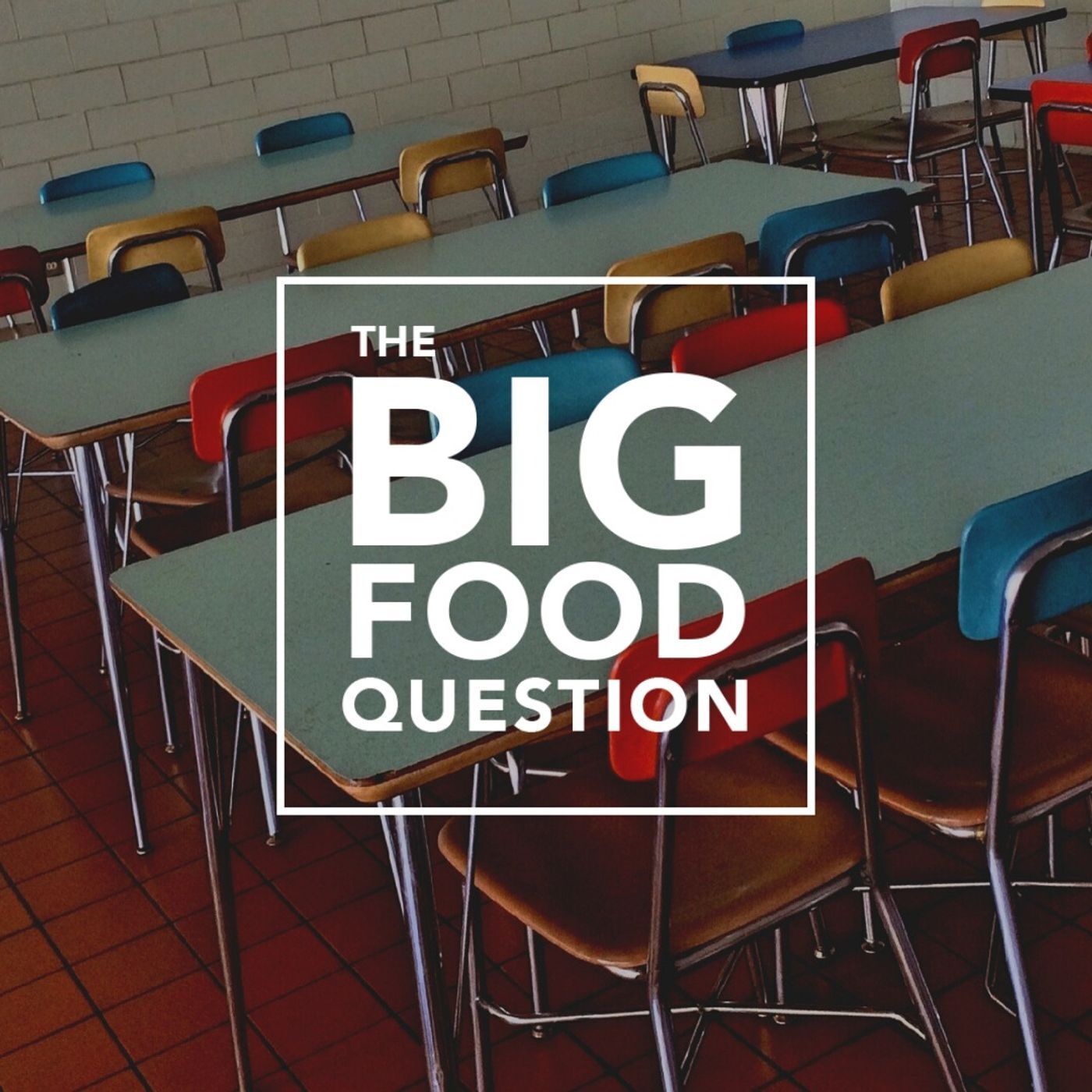 The Big Food Question