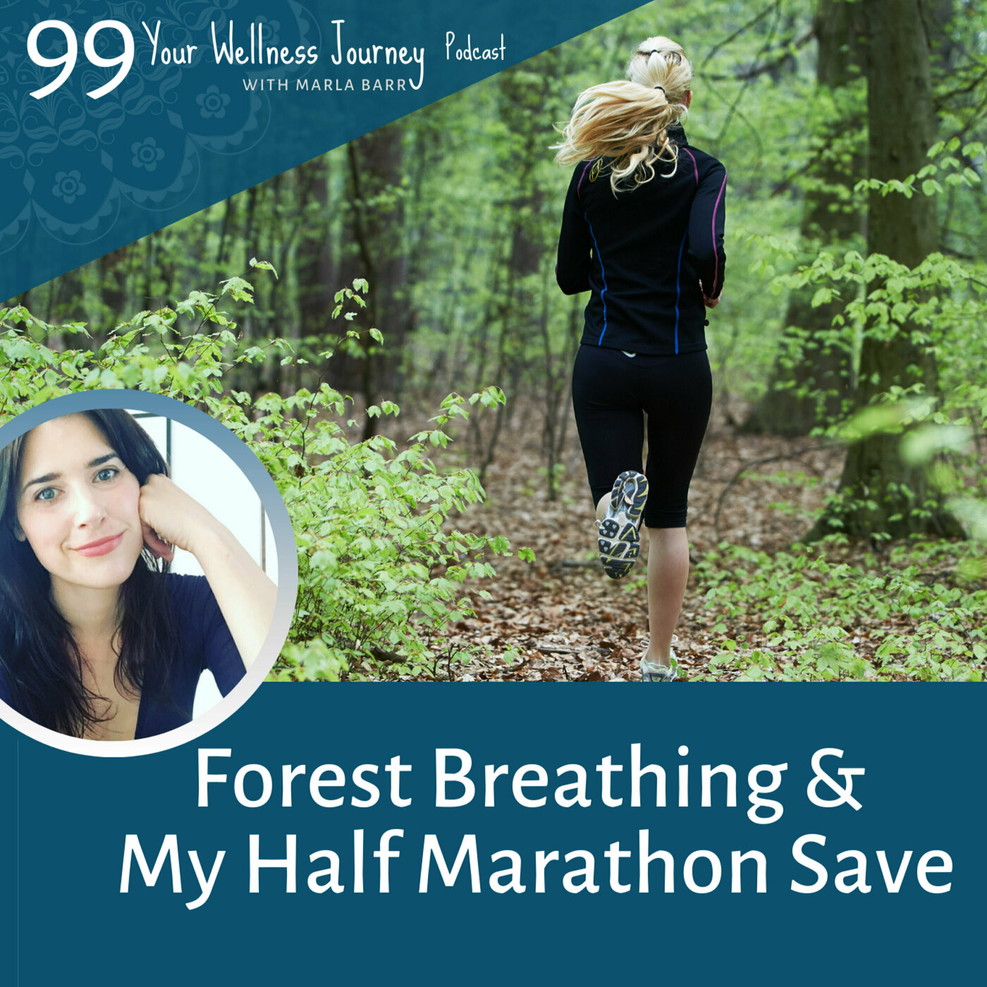 Forest Breathing & My Half Marathon Save