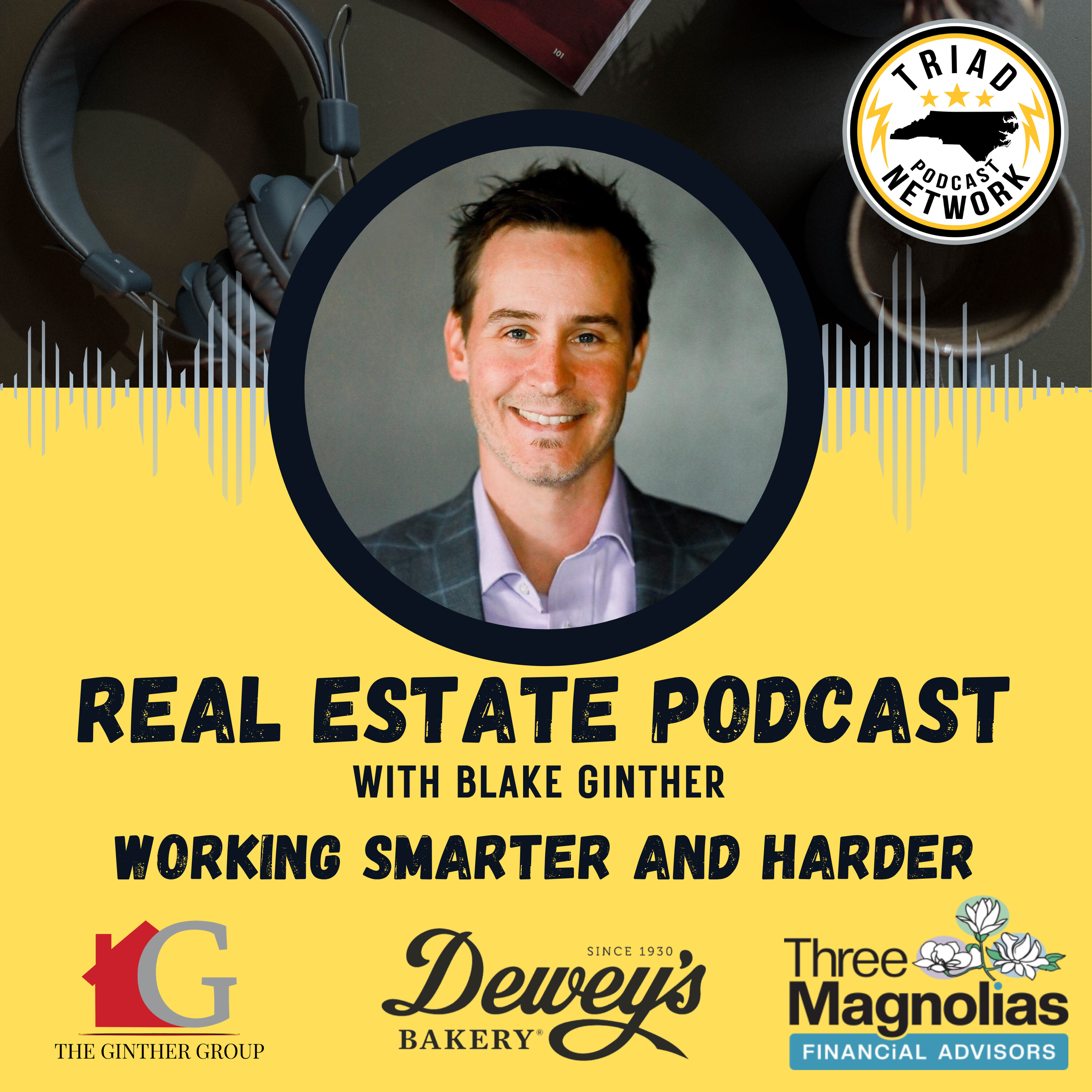 REAL ESTATE PODCAST - It's Time To Work Smarter AND Harder