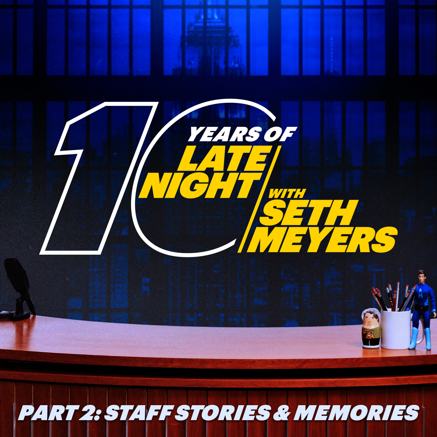 10 Years of Late Night with Seth Meyers, Part 2: Staff Stories & Memories