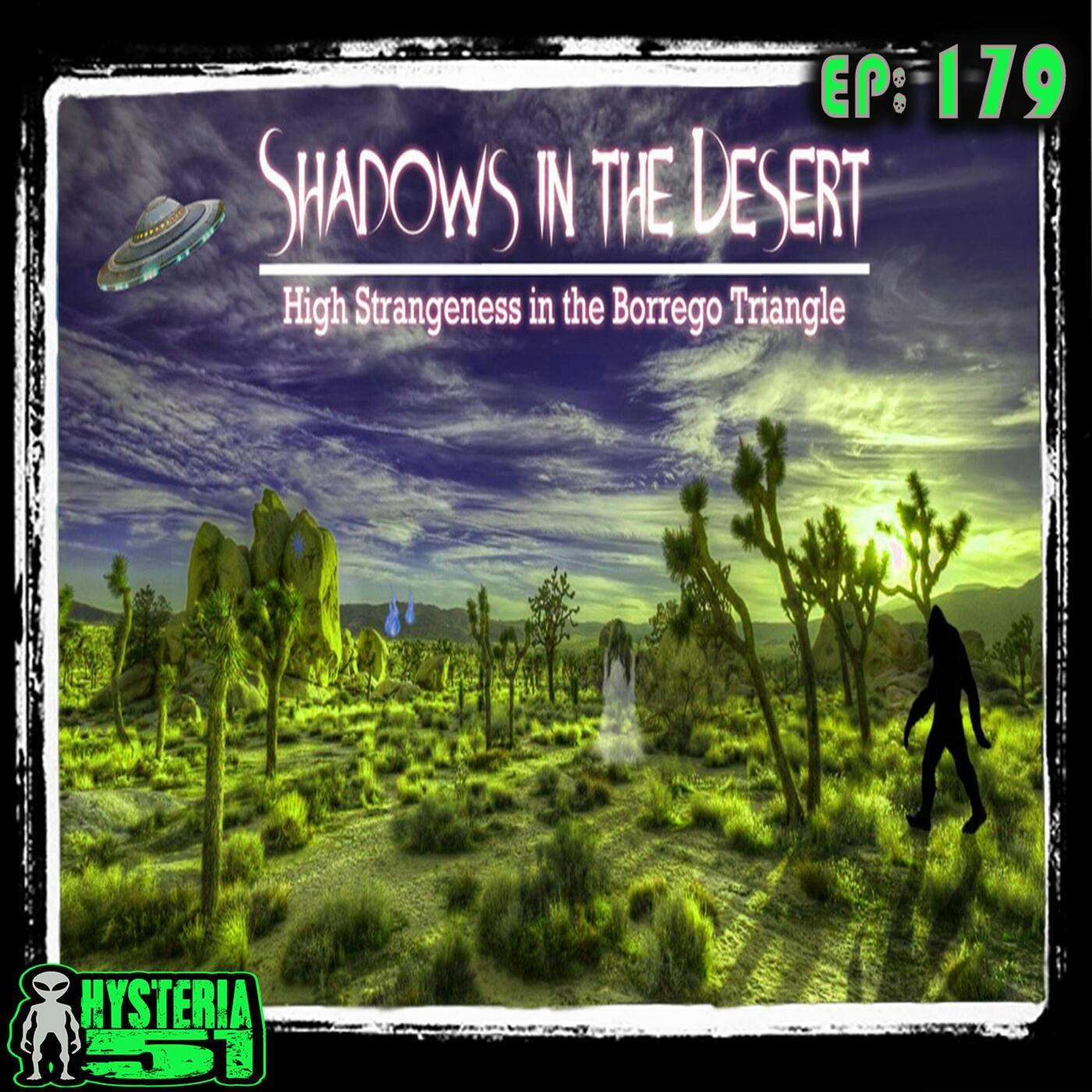 Shadows in the Desert: High Strangeness in the Borrego Triangle | 179