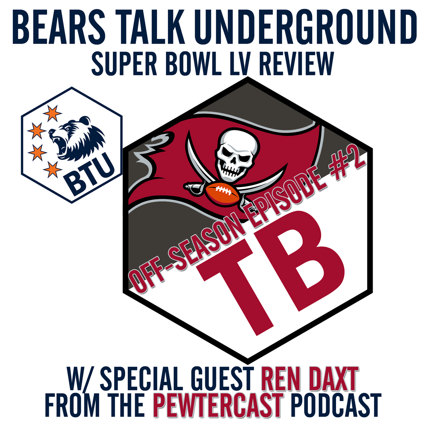 2021 Off-Season Episode #2 - Super Bowl LV Review w/Ren Daxt of The Pewtercast episode artwork