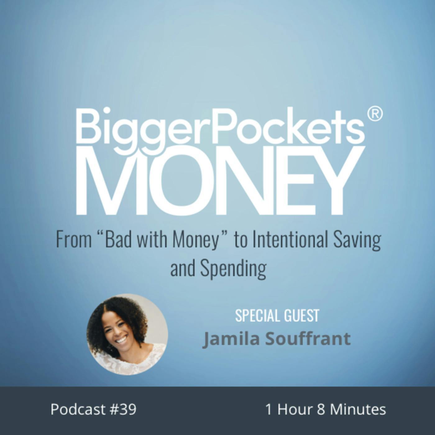 39: From “Bad with Money” to Intentional Saving and Spending with Jamila Souffrant