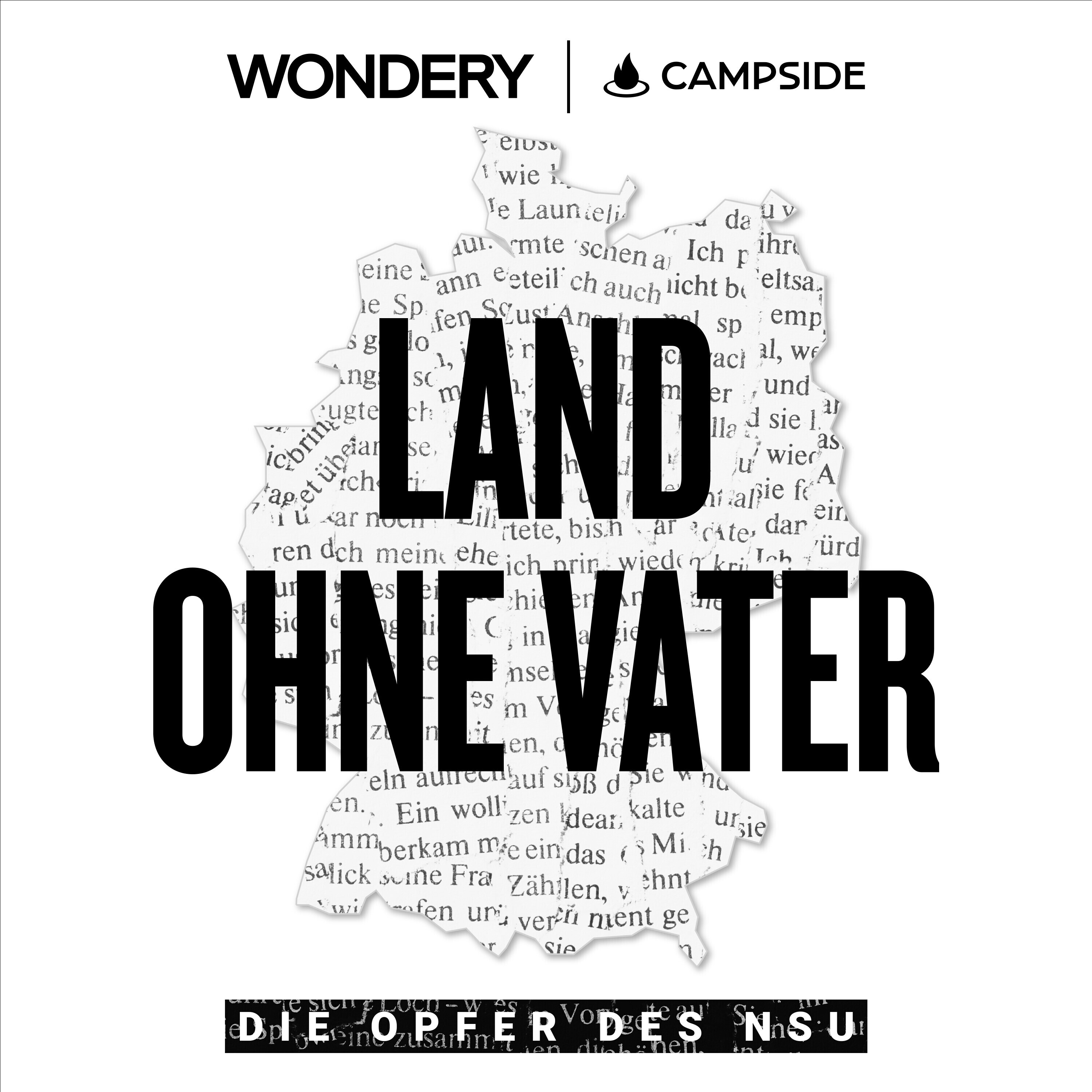 Podcast-Empfehlung: Land ohne Vater - Die Opfer des NSU - podcast episode cover