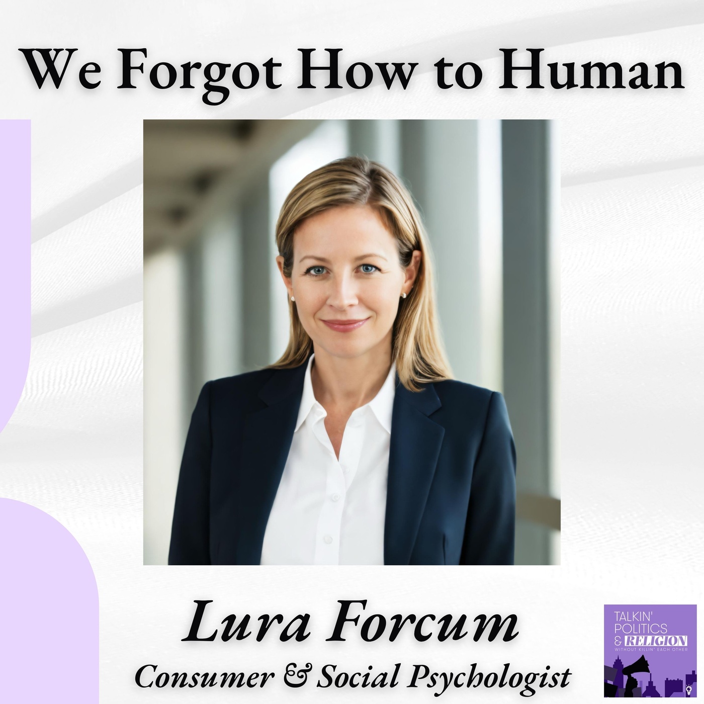 Lura Forcum: How to Human (And Why We've Stopped)
