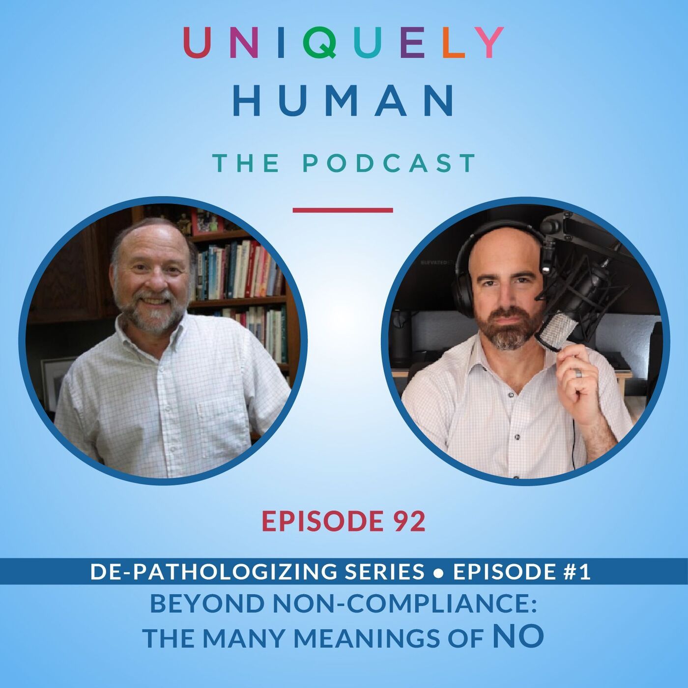 De-pathologizing Series EP 1 – The Many Meanings of NO - with Barry and Dave - podcast episode cover