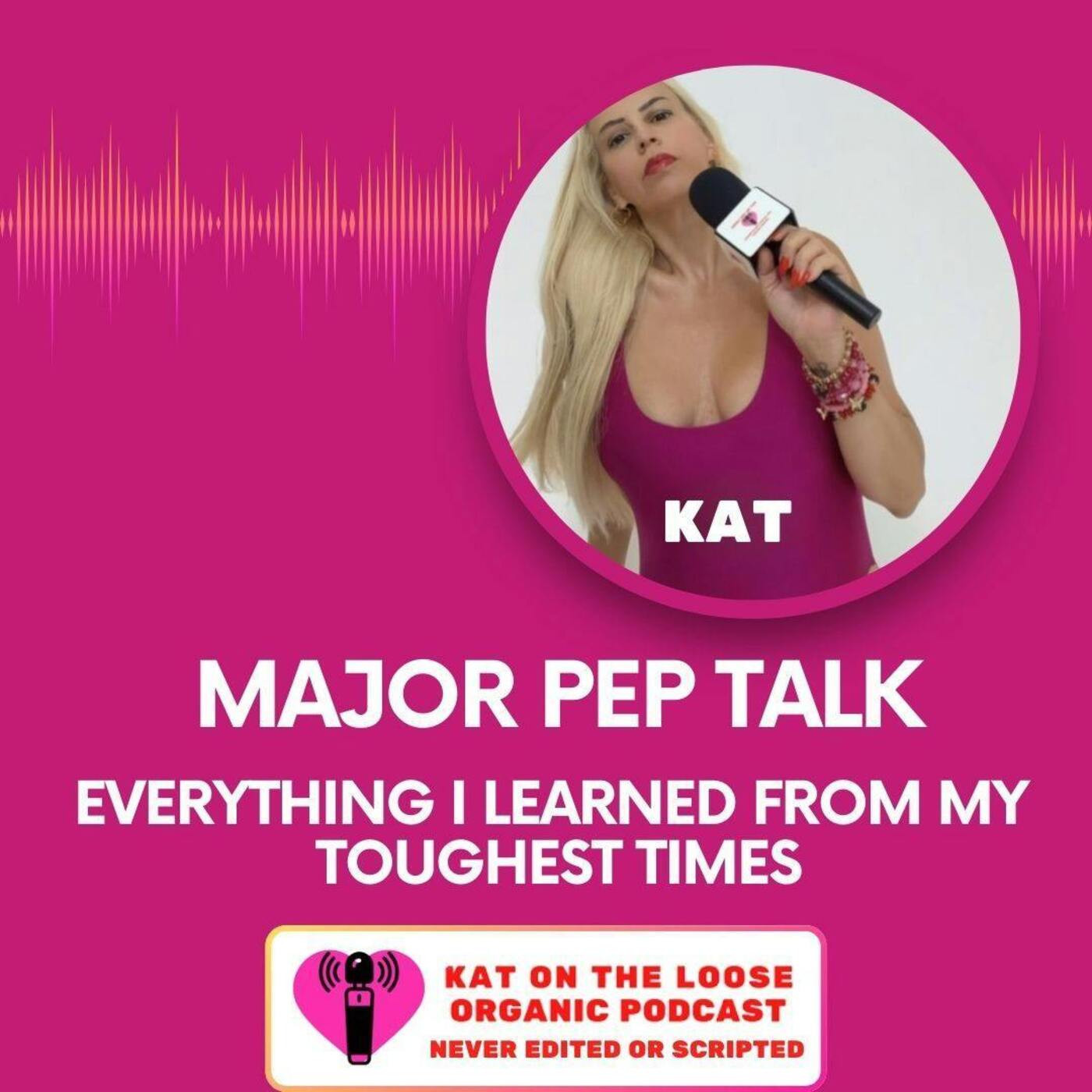 MAJOR PEP TALK MAJOR PEP TALK