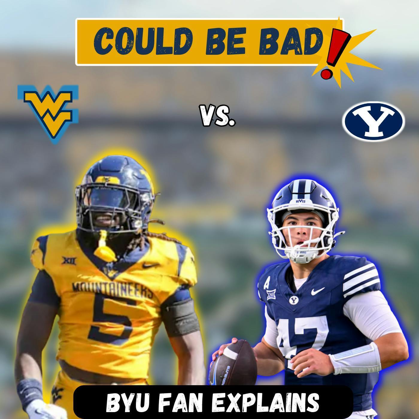 BYU May Just be WVU's Toughest Opponent Yet! | with Saturday's Warrior episode artwork