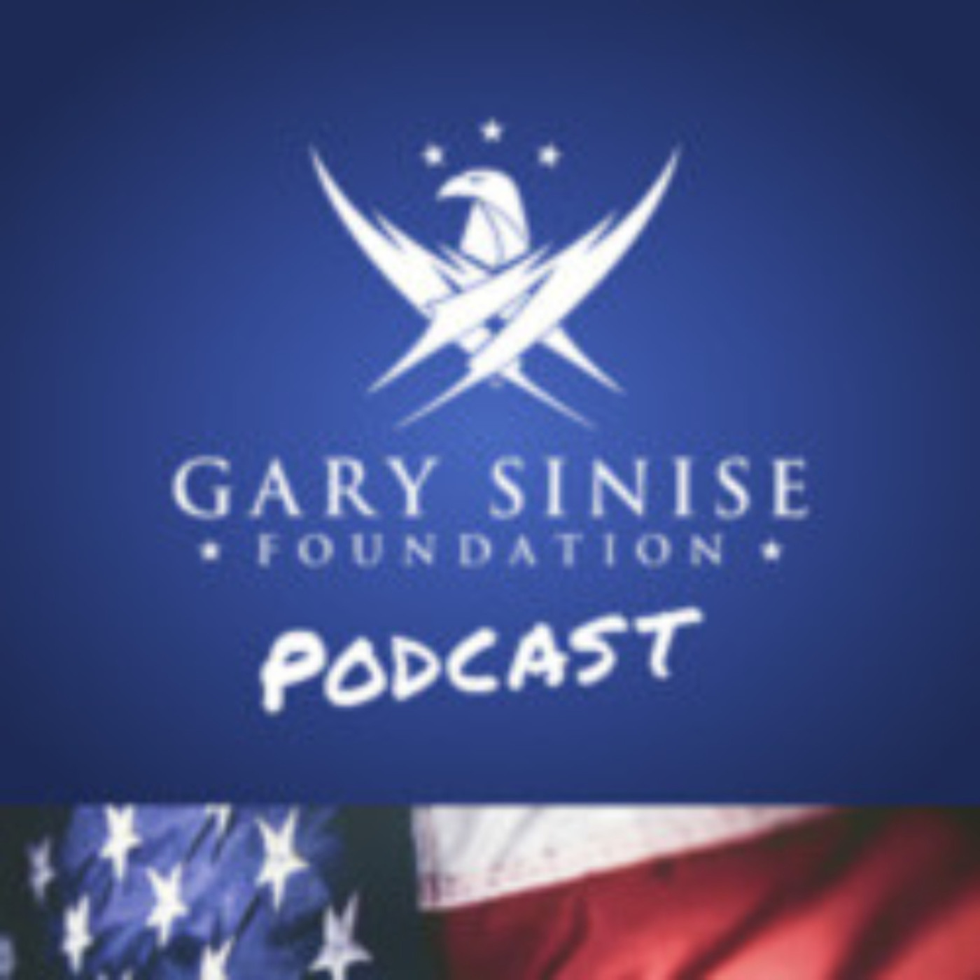 Gary Sinise Foundation Podcast