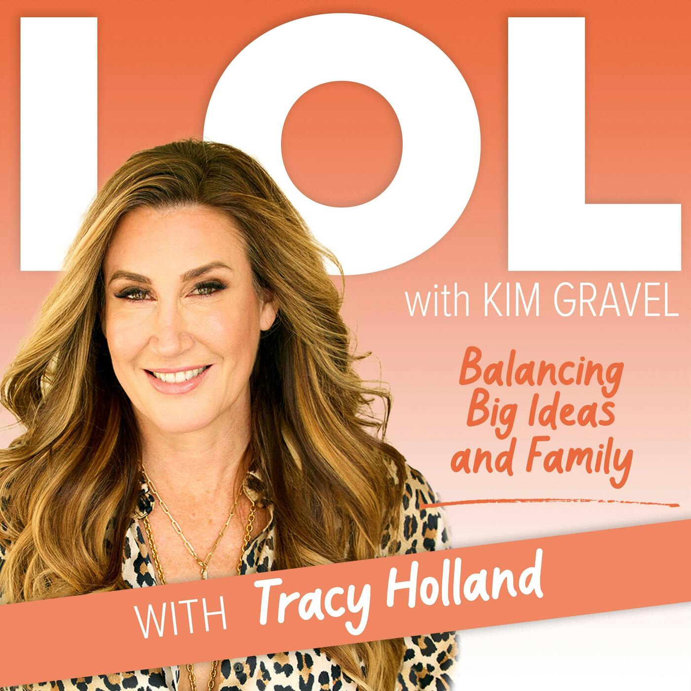 Balancing Big Ideas and Family with Tracy Holland Balancing Big Ideas and Family with Tracy Holland