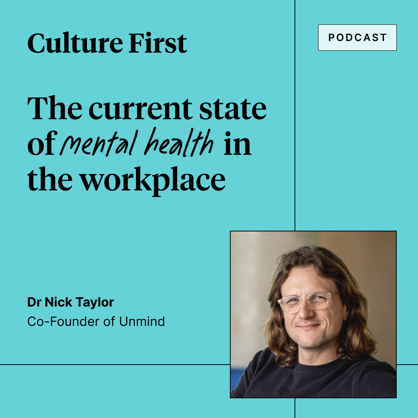 The current state of mental health in the workplace, with Dr Nick Taylor