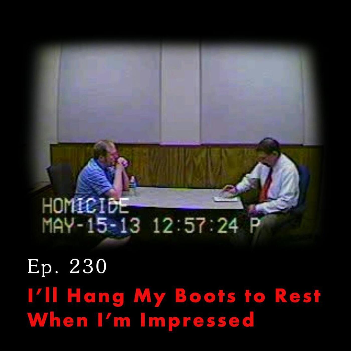 Tunnel Vision: Nebraska v. Dr. Anthony Garcia Ep. 230: I'll Hang My Boots To Rest When I'm Impressed