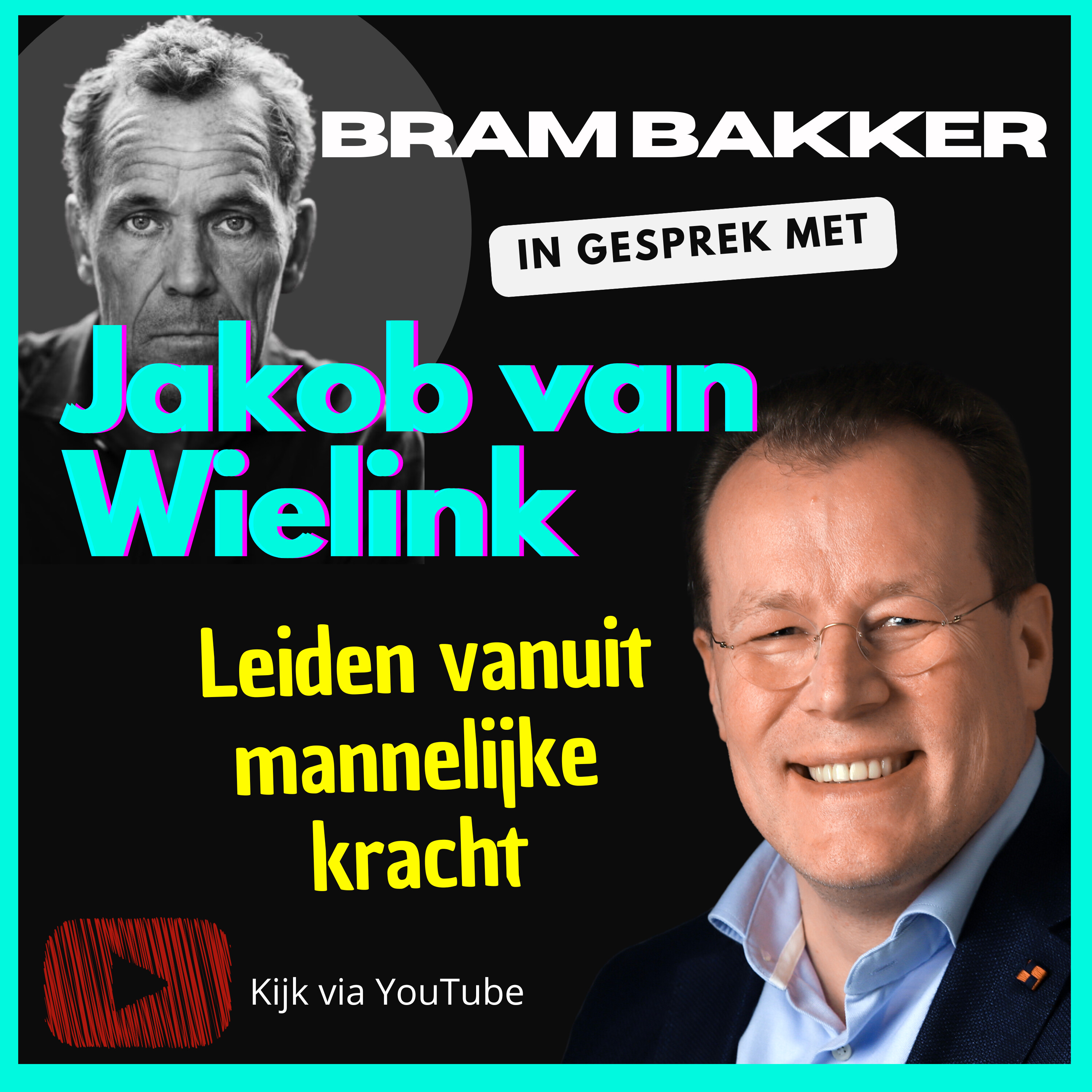 #16 Jakob van Wielink over leiden vanuit mannelijke kracht