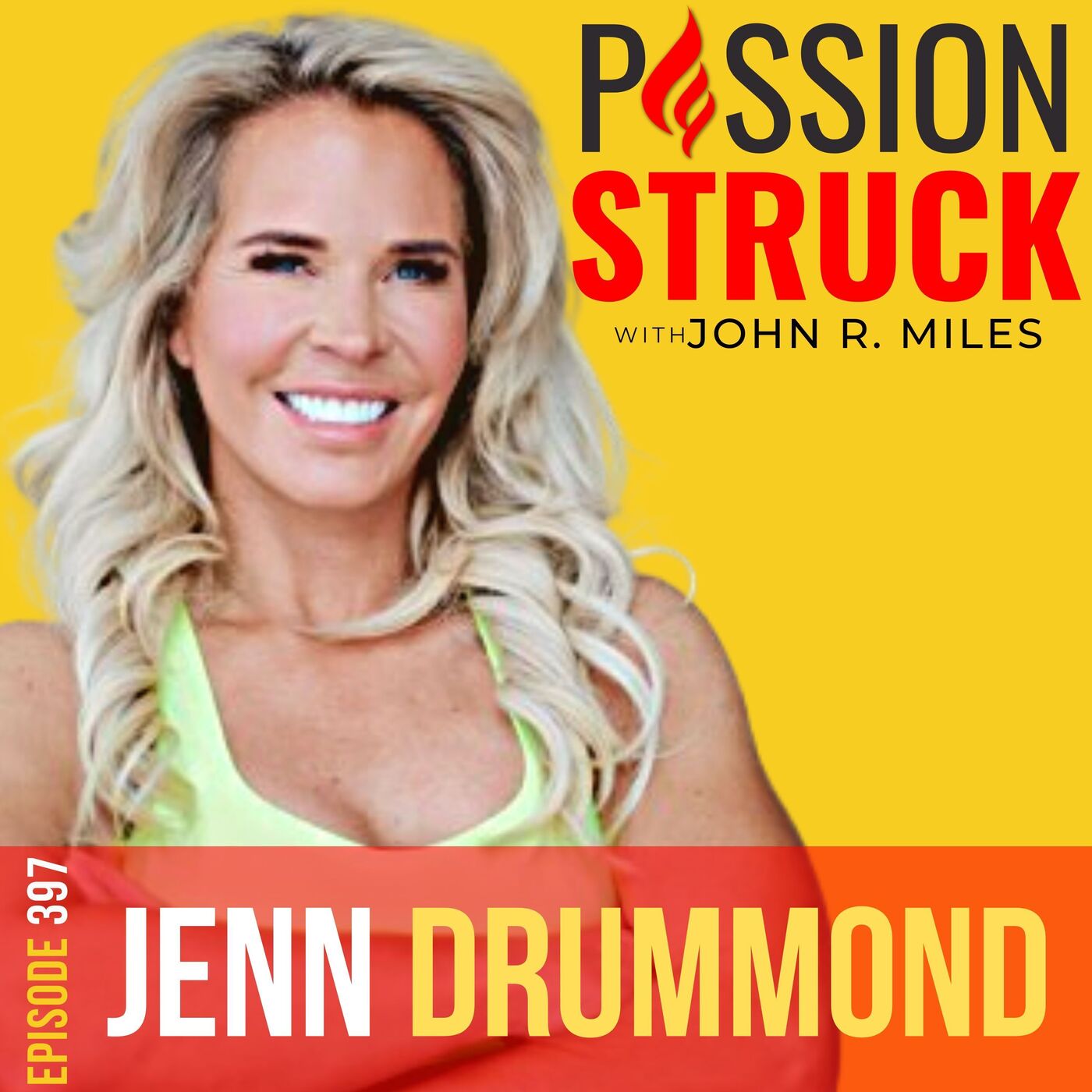 Passion Struck with John R. Miles