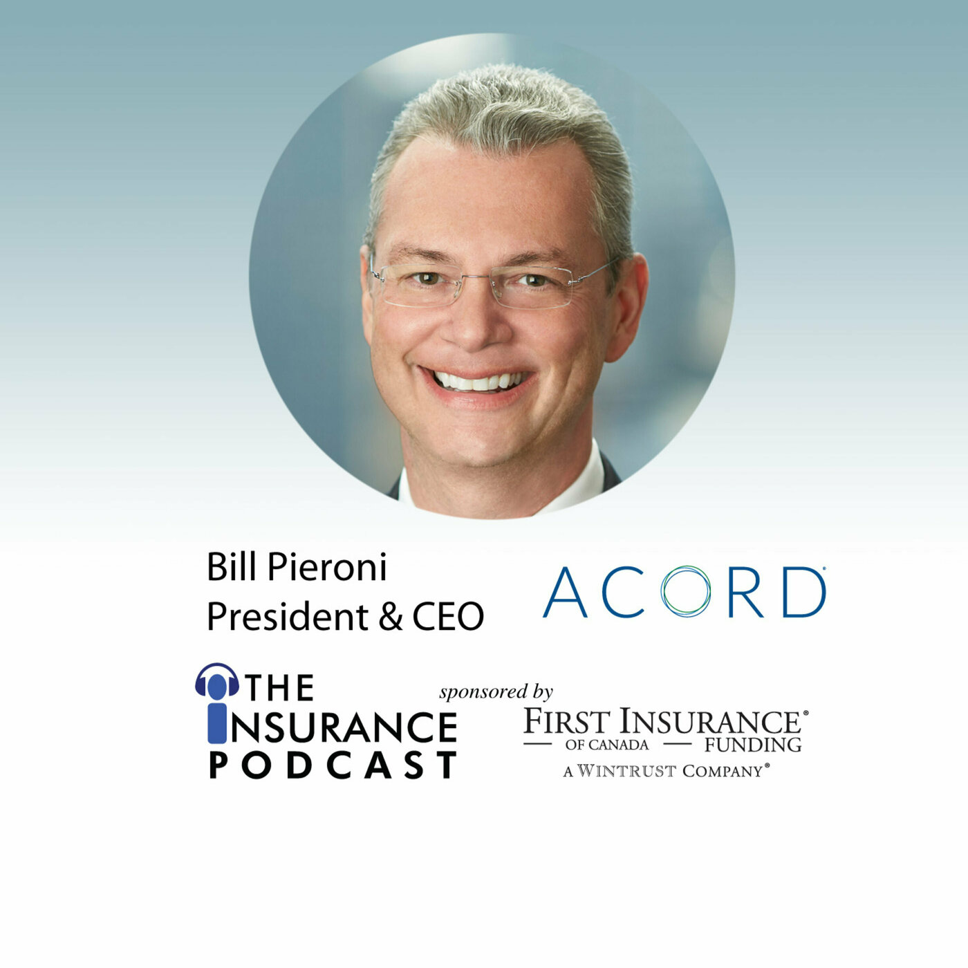 Bill Pieroni President & CEO of ACORD