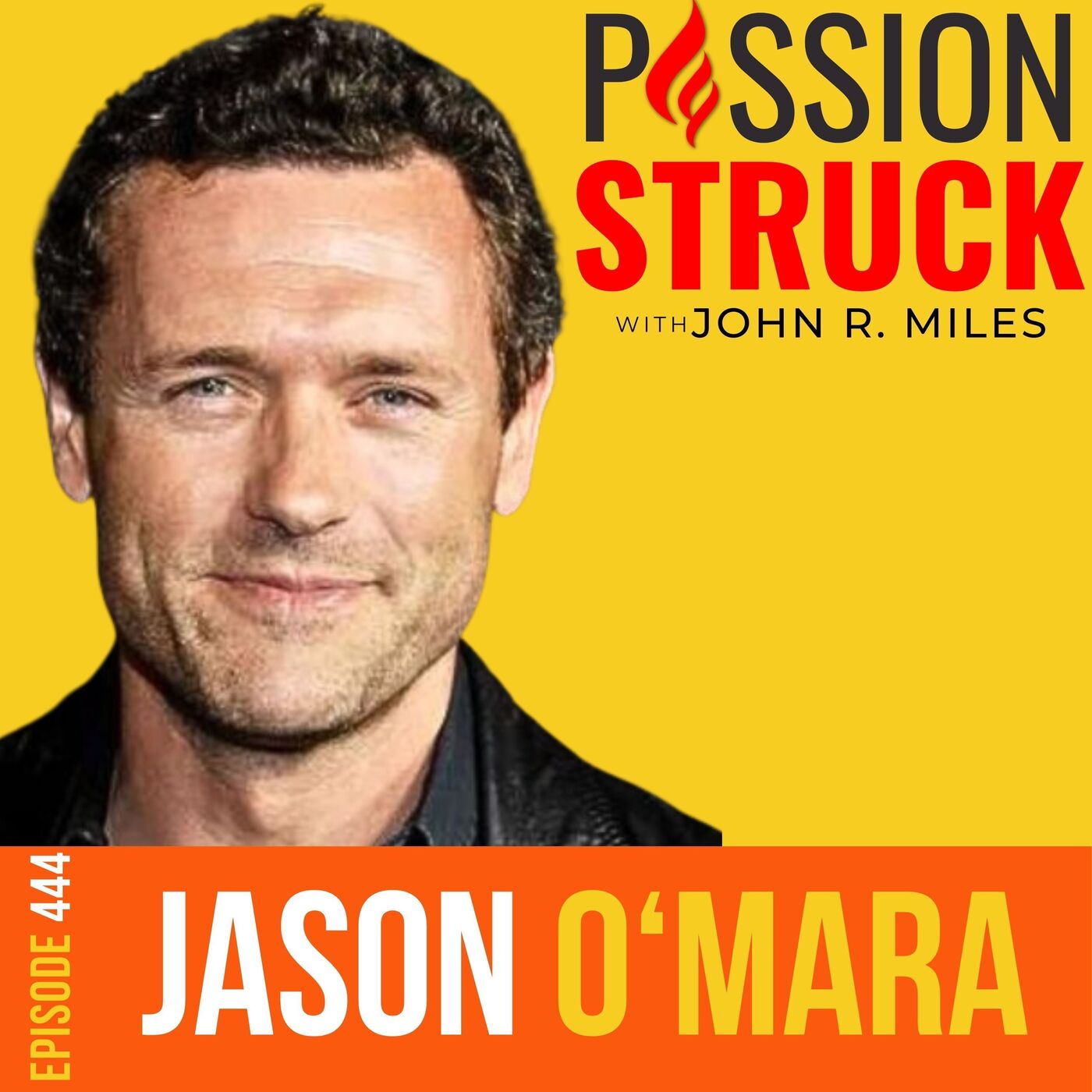 Passion Struck with John R. Miles