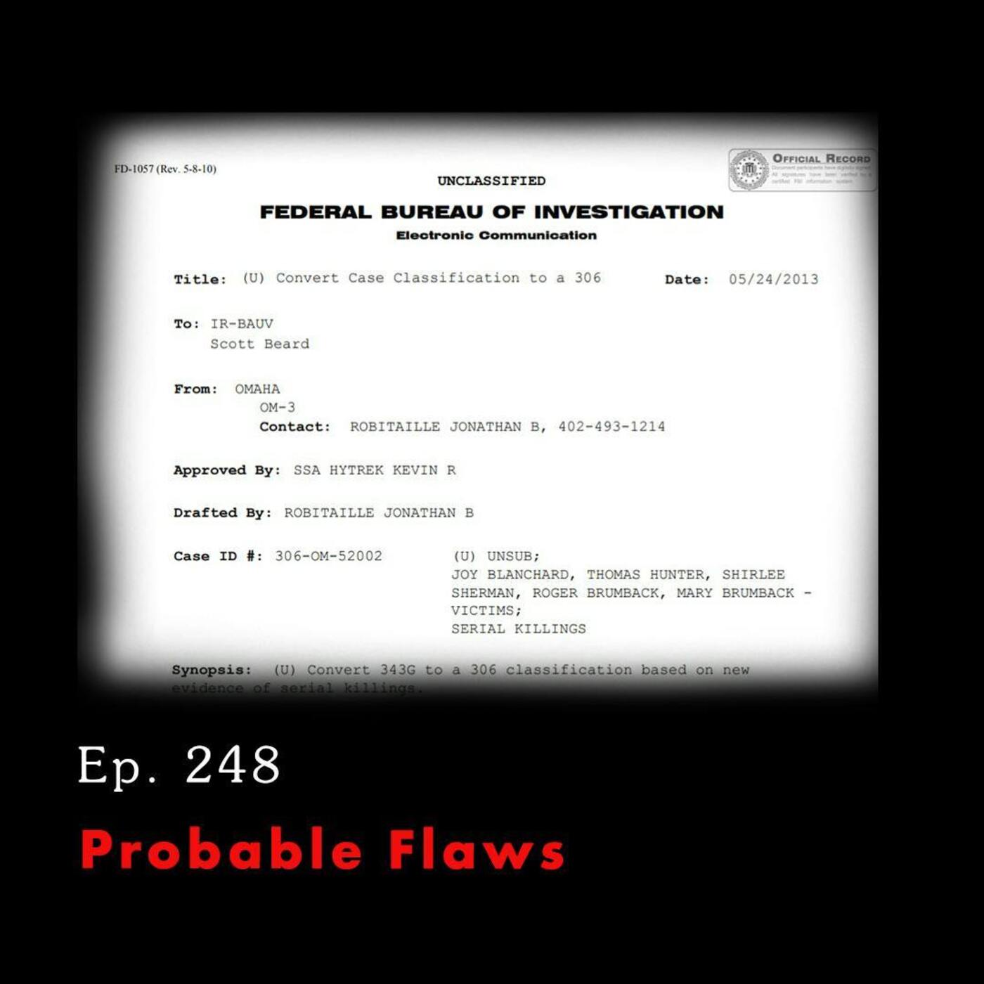 Tunnel Vision: Nebraska v. Dr. Anthony Garcia Ep. 248: Probable Flaws episode artwork