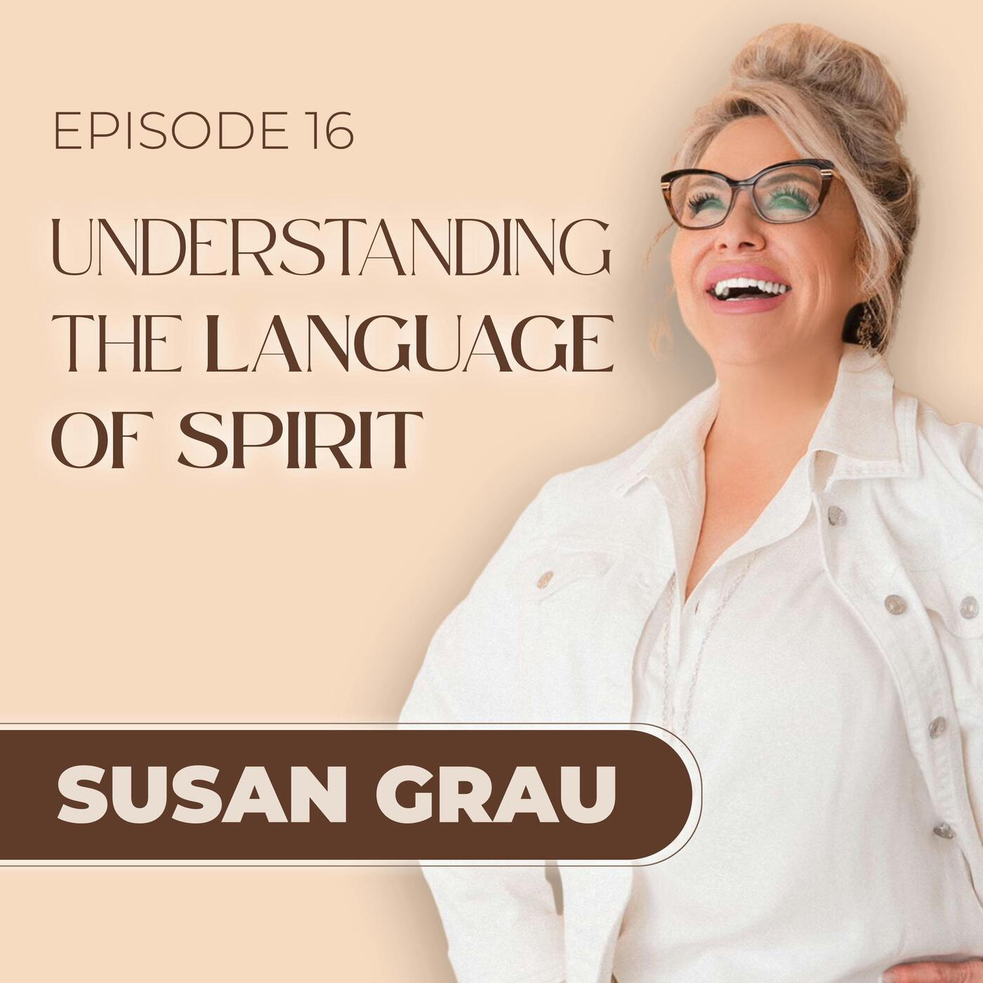 Understanding The Language of Spirit