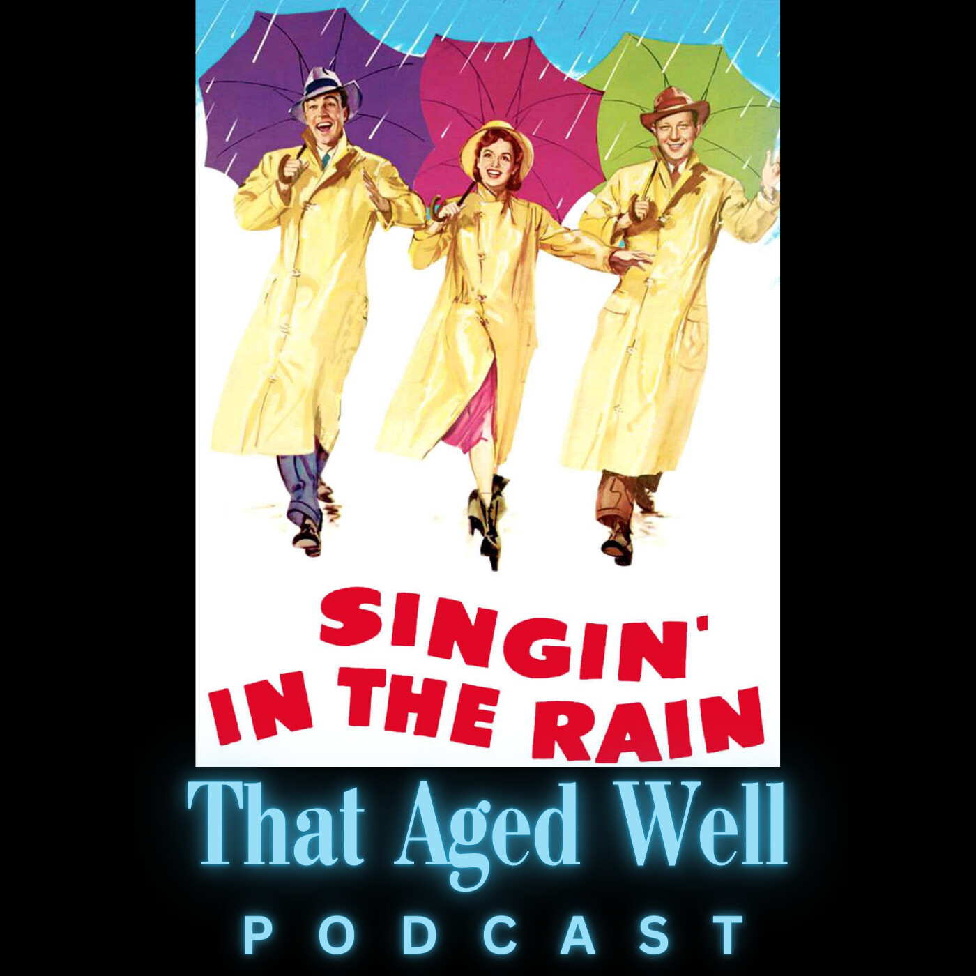 Singin’ In The Rain (1952) - Round Tones, Rage Blackouts & a Triple Threat