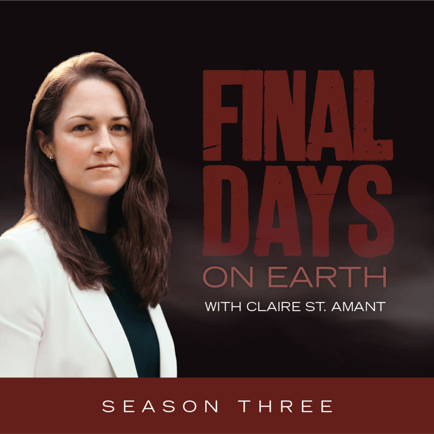 Introducing: Final Days on Earth with Claire St. Amant