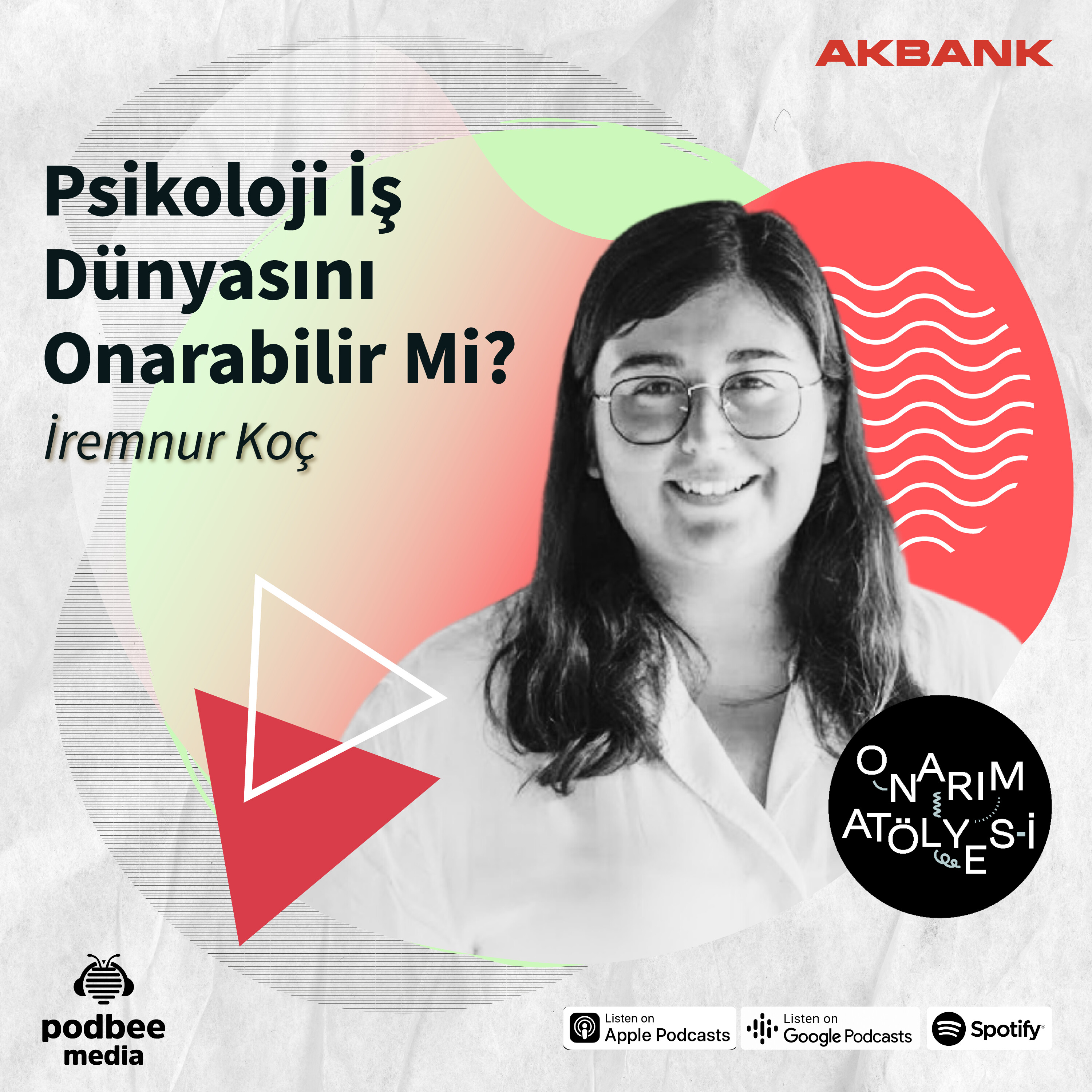 S2E30: Psikoloji İş Dünyasını Onarabilir Mi?