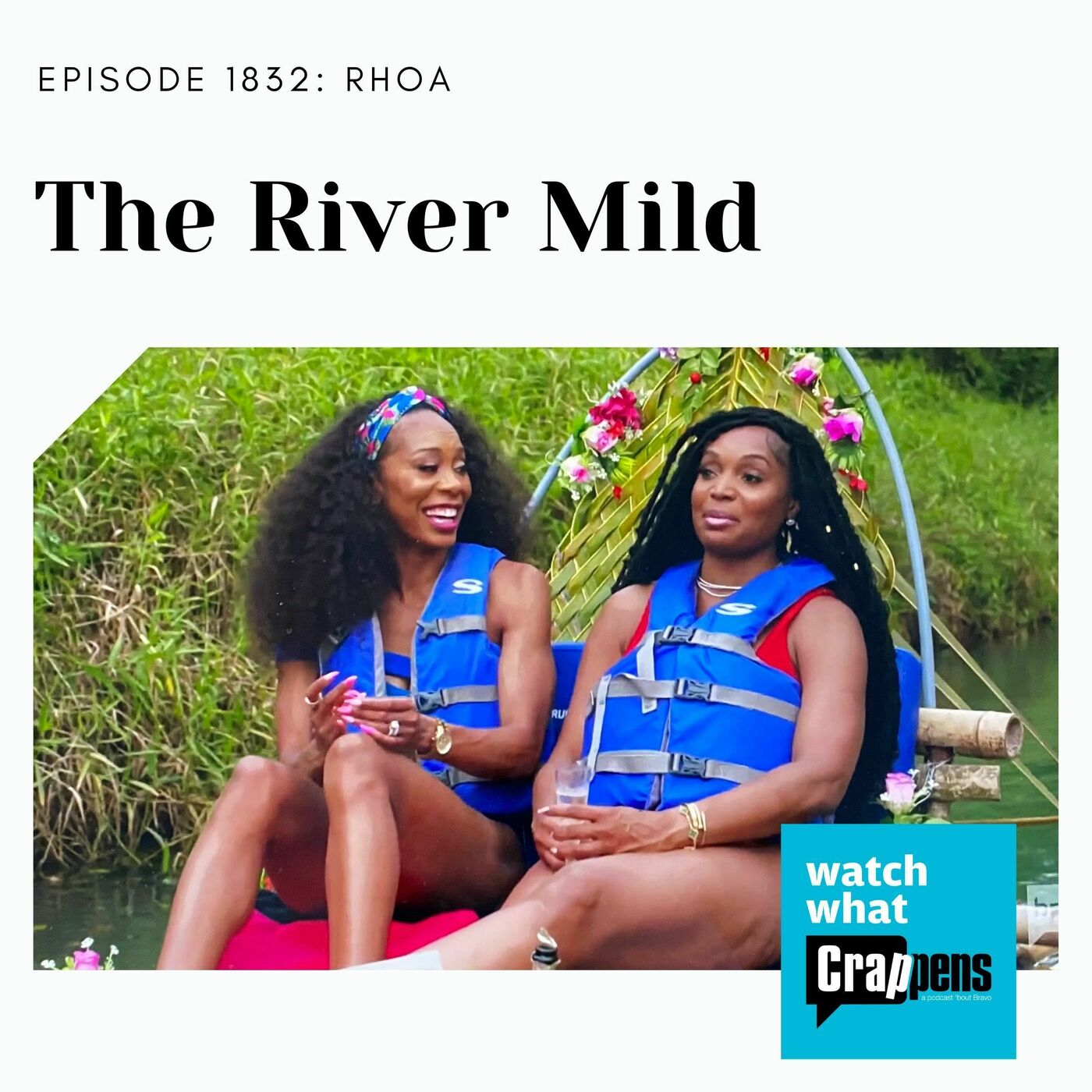 RHOA: The River Mild