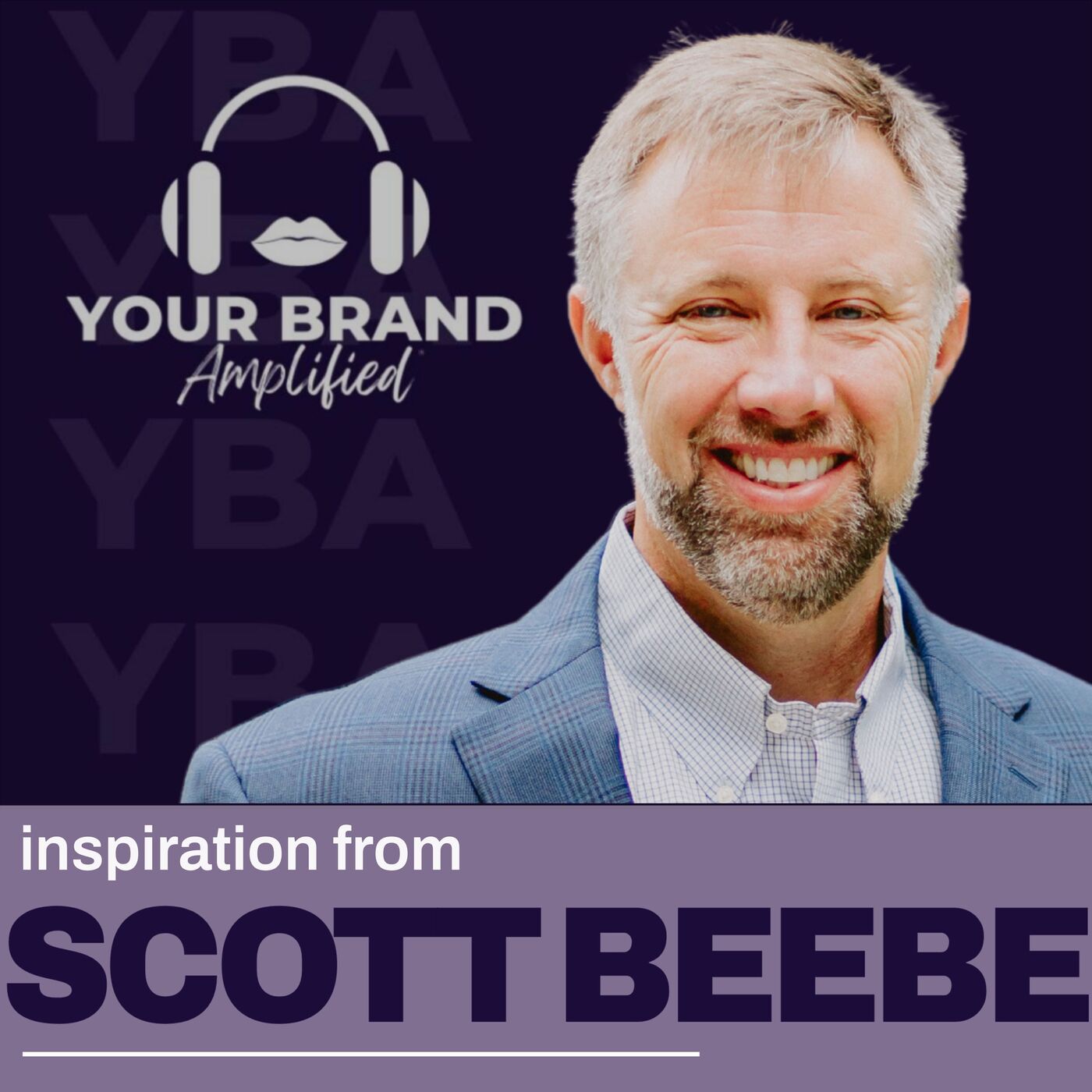 S E511: Scott Beebe’s Podcasting and Marketing Strategy: Building Credibility Through Content Repurposing episode artwork