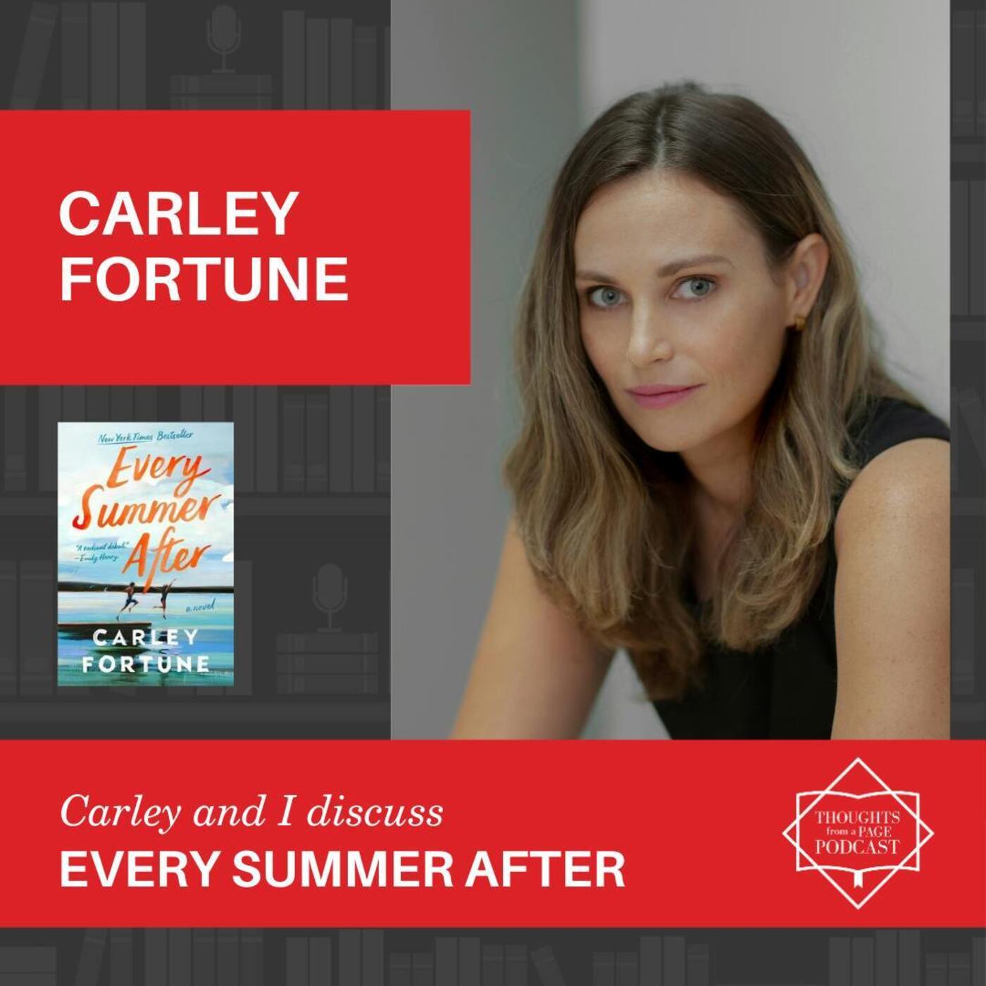 Interview with Carley Fortune - EVERY SUMMER AFTER