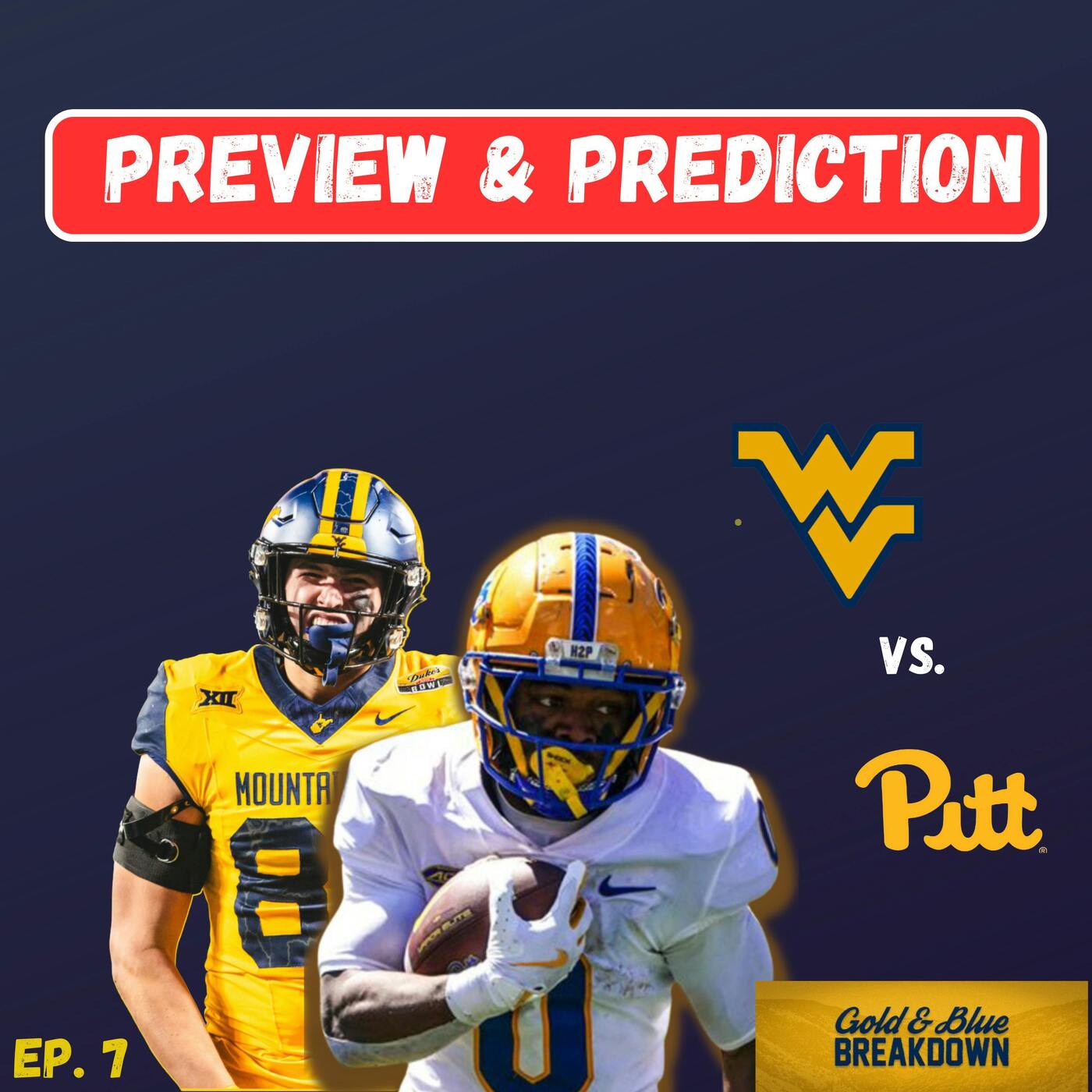 Ep. 7: Gold & Blue Breakdown | West Virginia vs. Pitt Preview | Backyard Brawl episode artwork