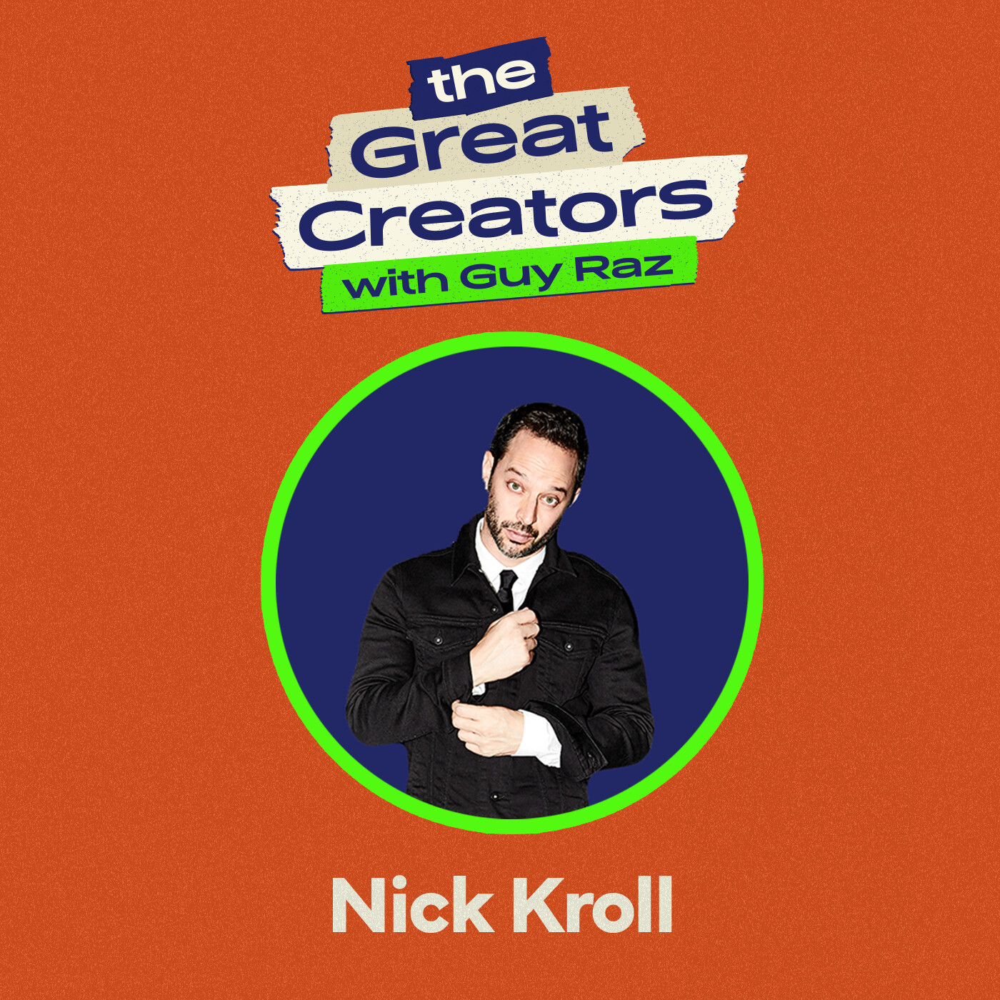 Nick Kroll: The Creative Breakthrough That Led to His ‘Exponential’ Growth (2022)