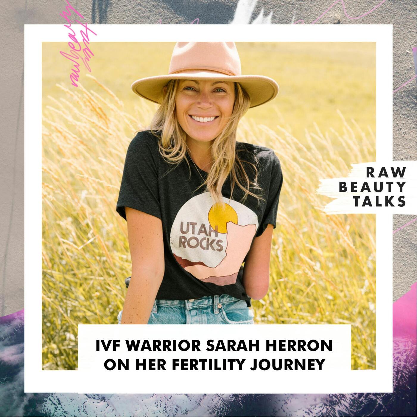 IVF Warrior Sarah Herron on her Fertility Journey episode artwork