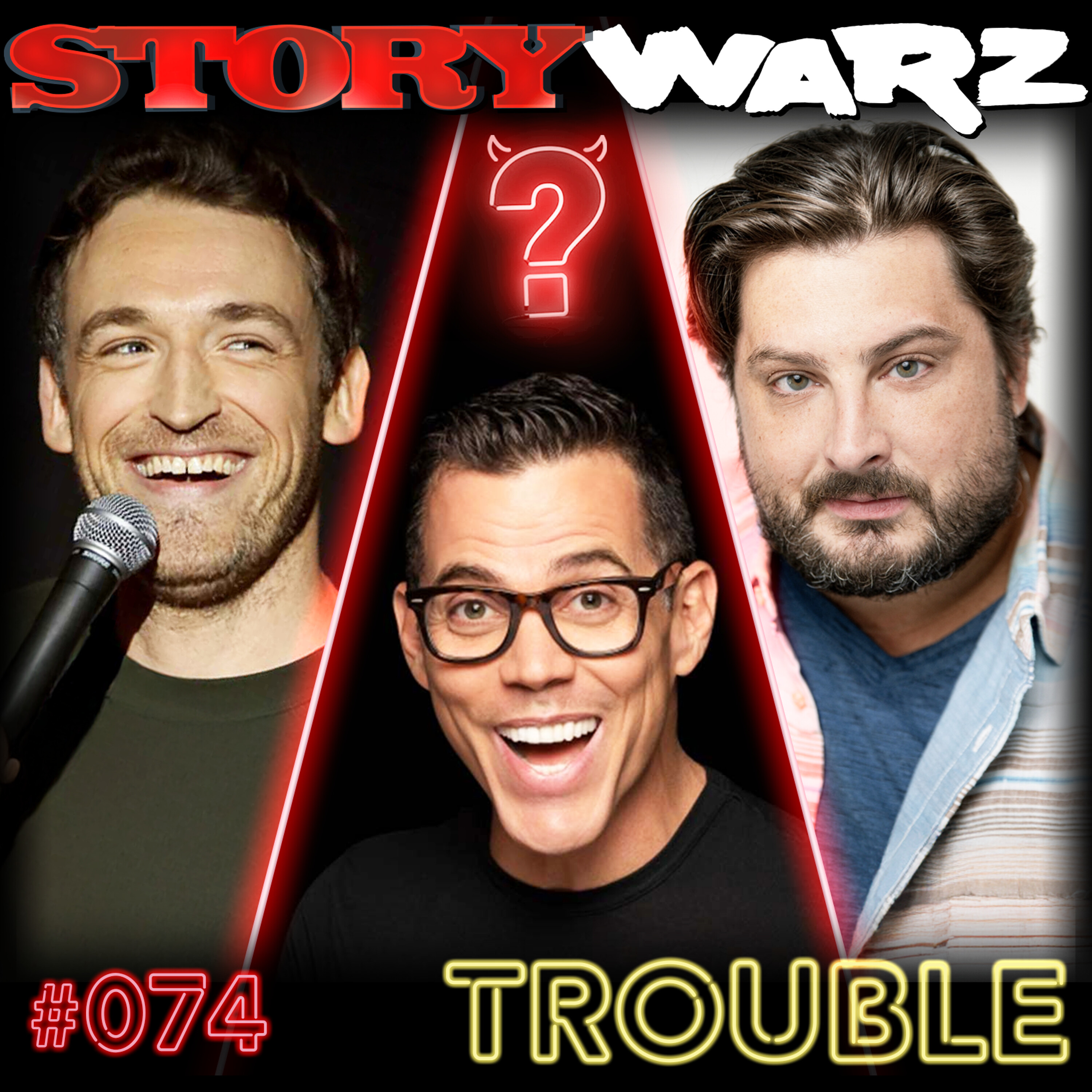 074. Steve-O, Dan Soder, H. Foley | Trouble