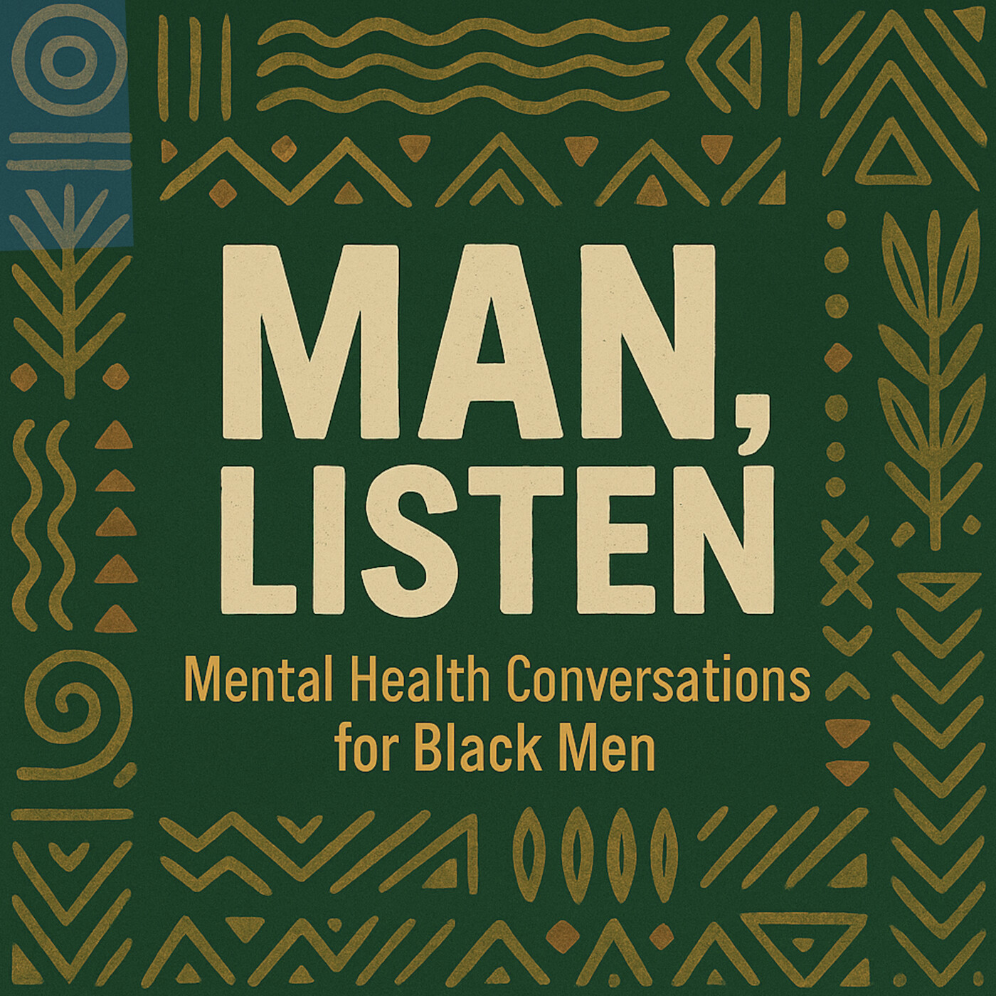 Man, Listen - Mental Health Conversations for Black Men - 伙计，听播客（入门集） 封面