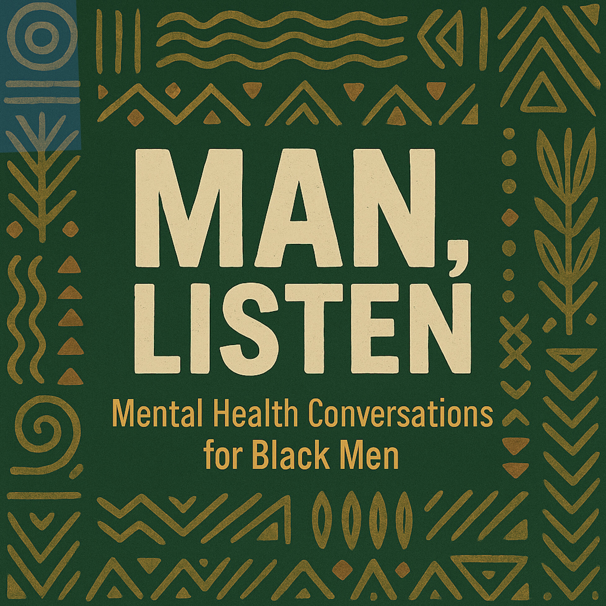 Man, Listen - Mental Health Conversations for Black Men