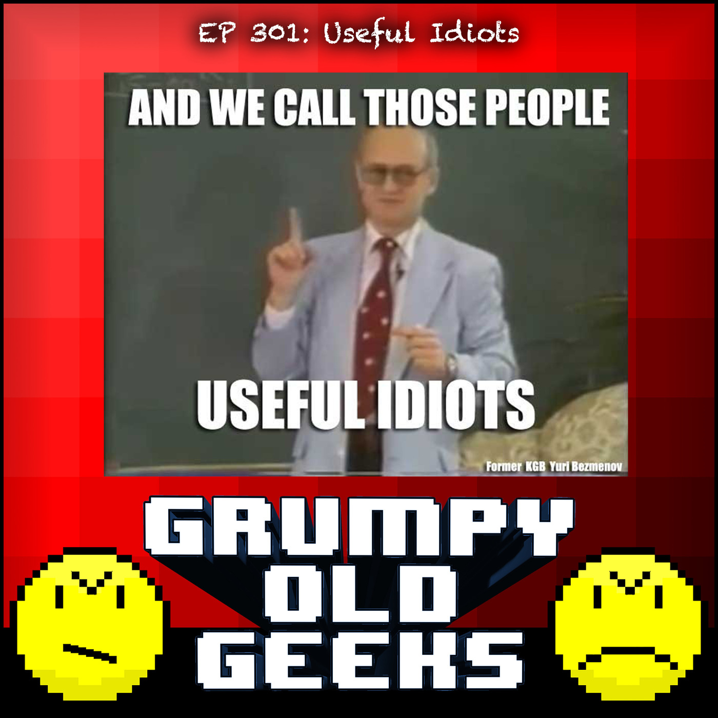301: Useful Idiots Image