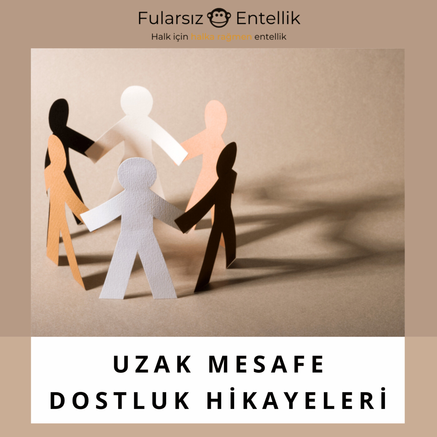 Uzak Mesafe Dostluk Hikayelerim