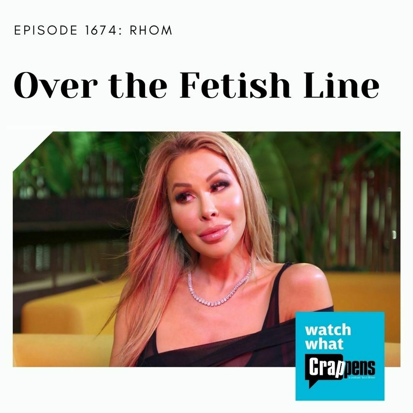 #1674 RHOM: Over the Fetish Line