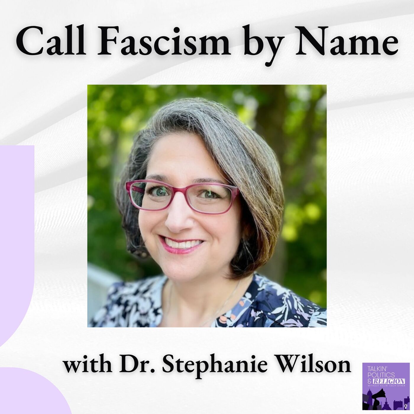 Freedom Over Fascism: Dr. Stephanie Wilson on Naming the Threat