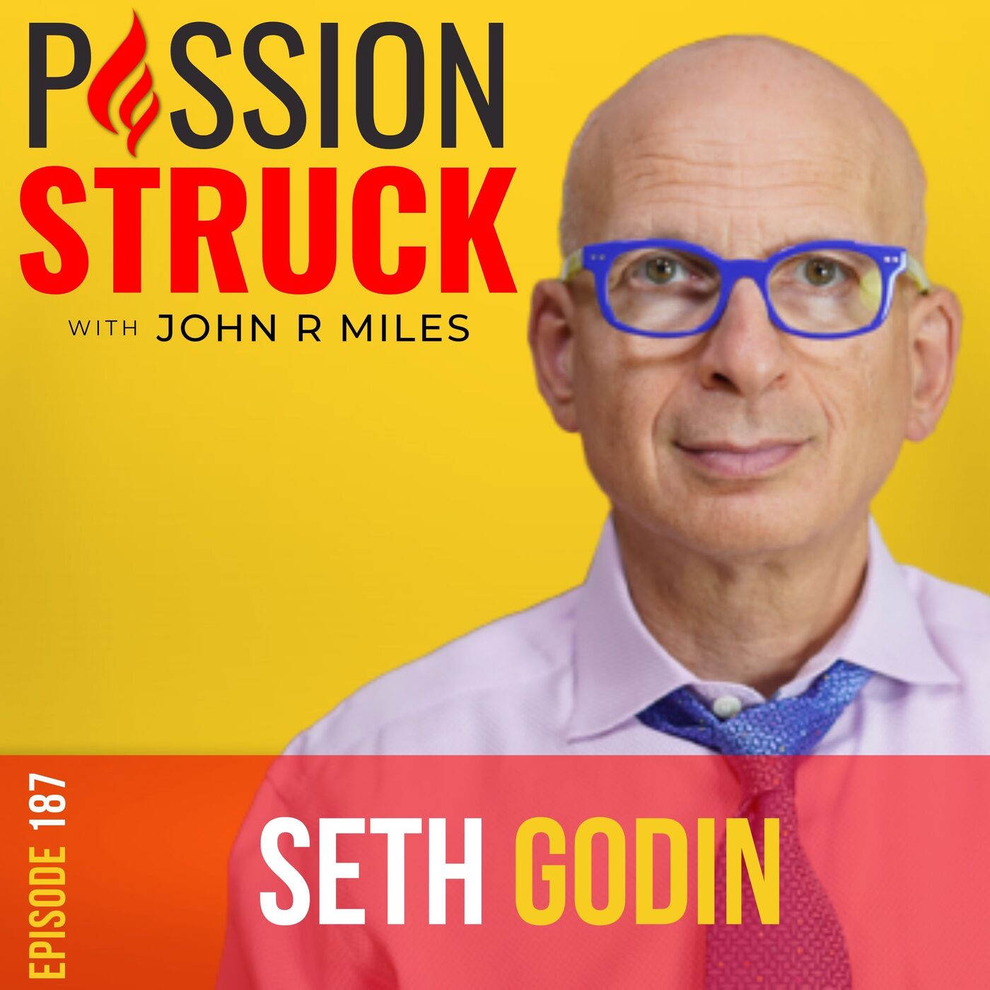 Passion Struck with John R. Miles