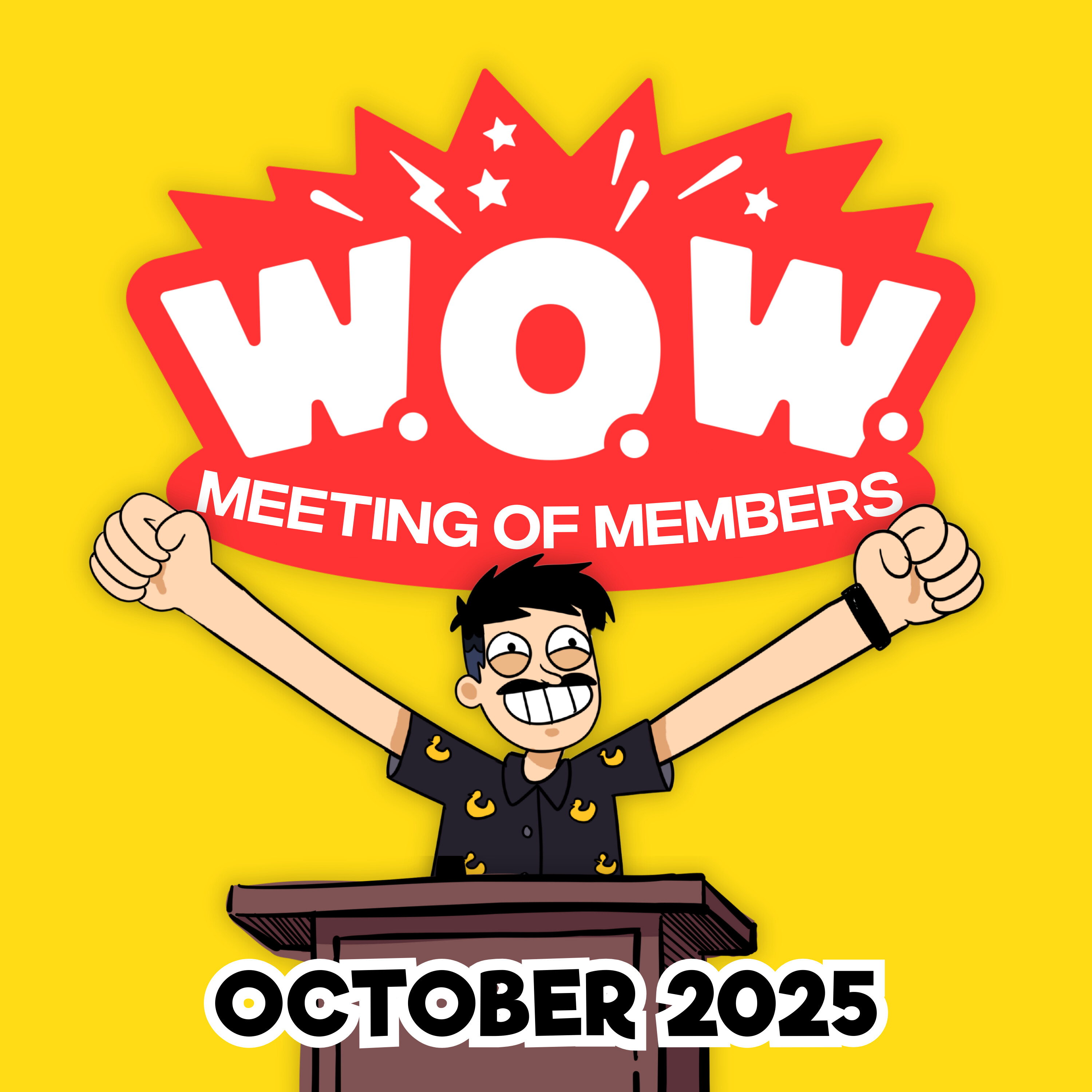 World Organization of Wowzers Meeting of Members - October 2025